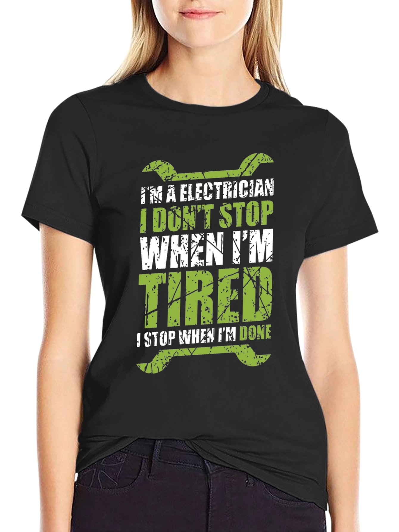 Electrician T-Shirt - I Dont Stop When Im Tired