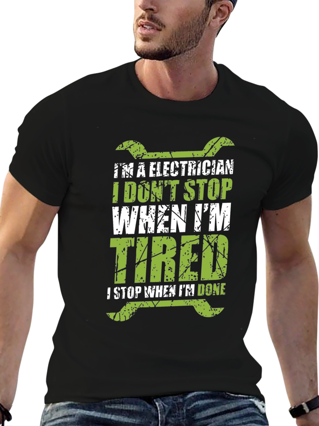 Electrician T-Shirt - I Dont Stop When Im Tired