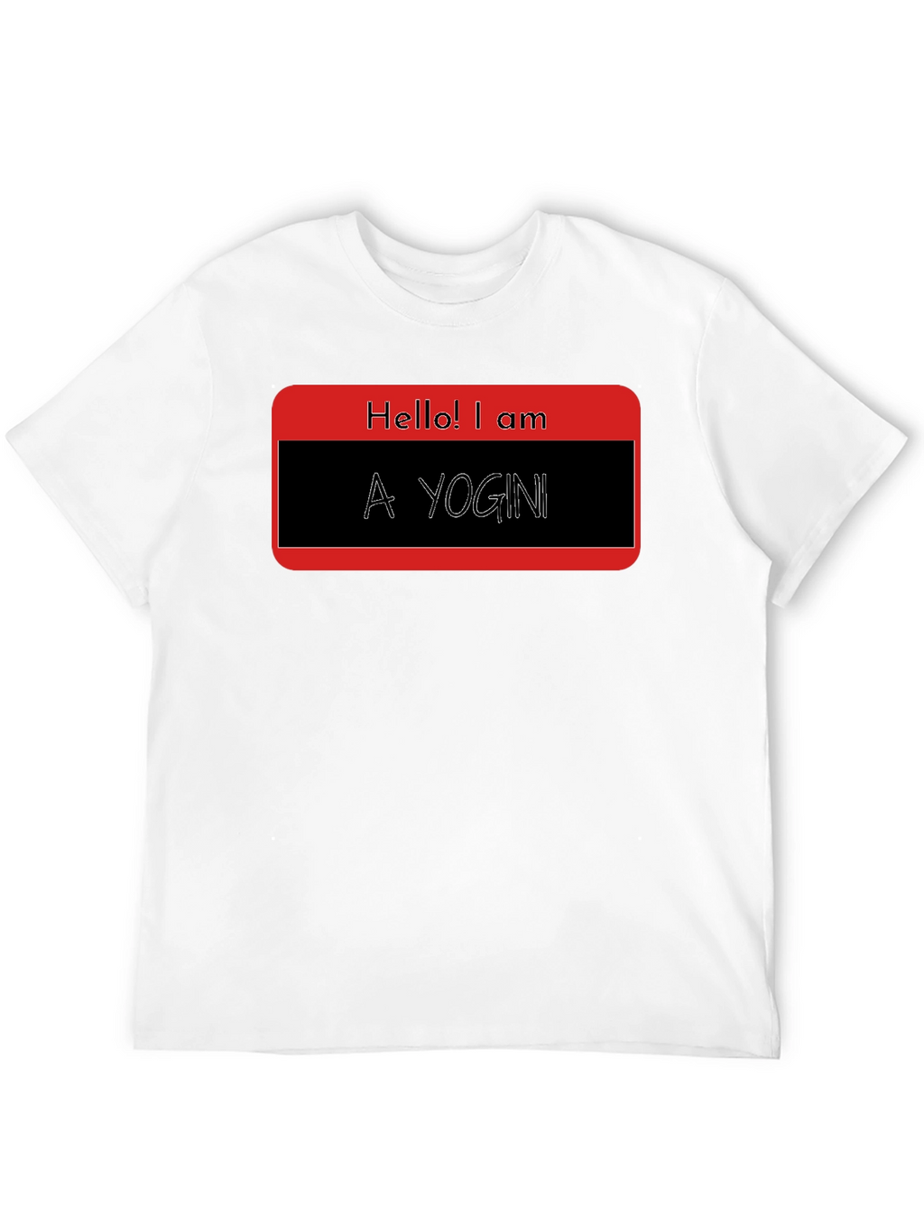 Hello! I am A Yogini - Black T-Shirt