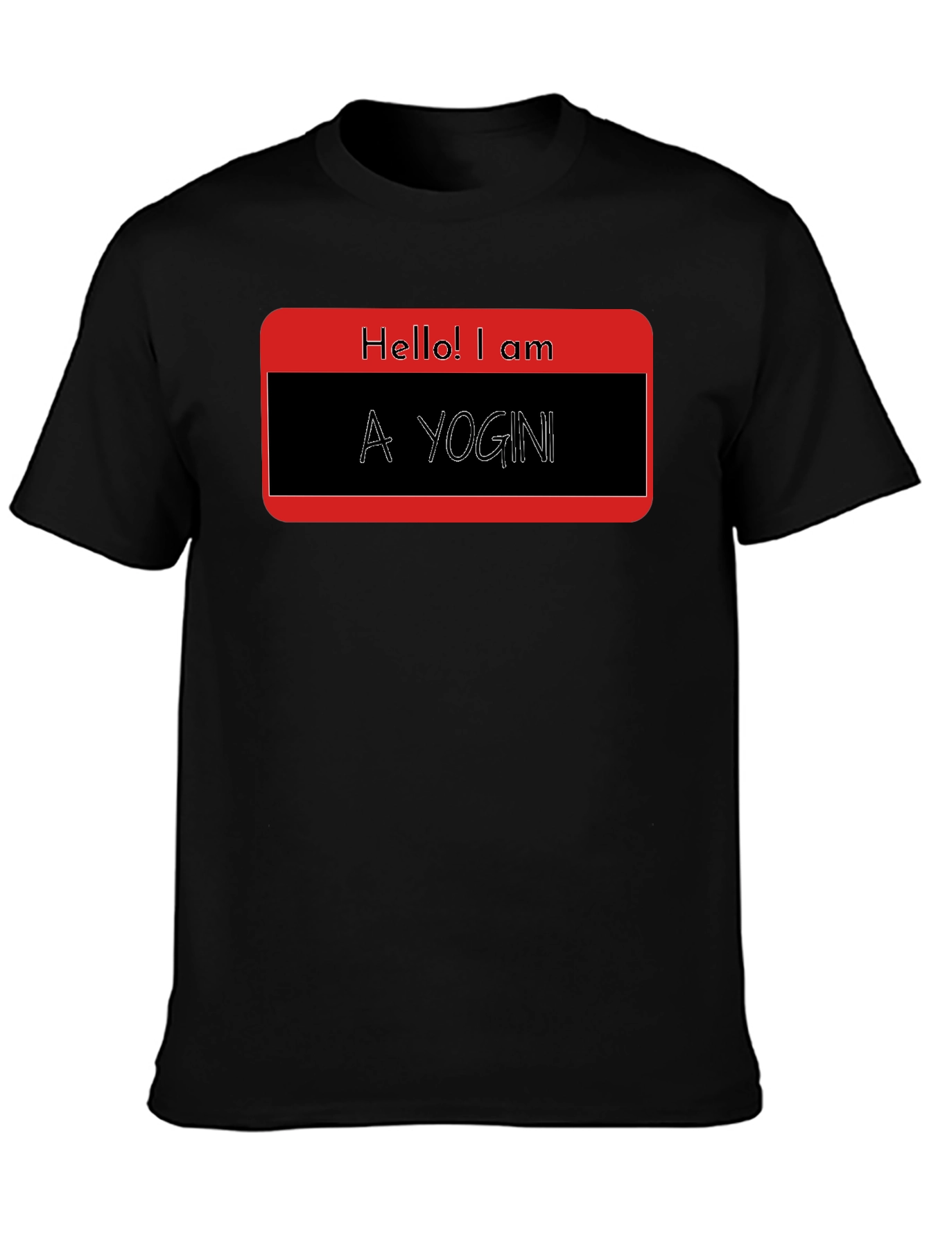 Hello! I am A Yogini - Black T-Shirt