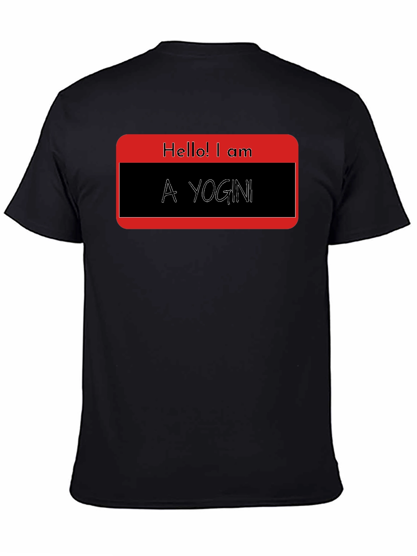 Hello! I am A Yogini - Black T-Shirt