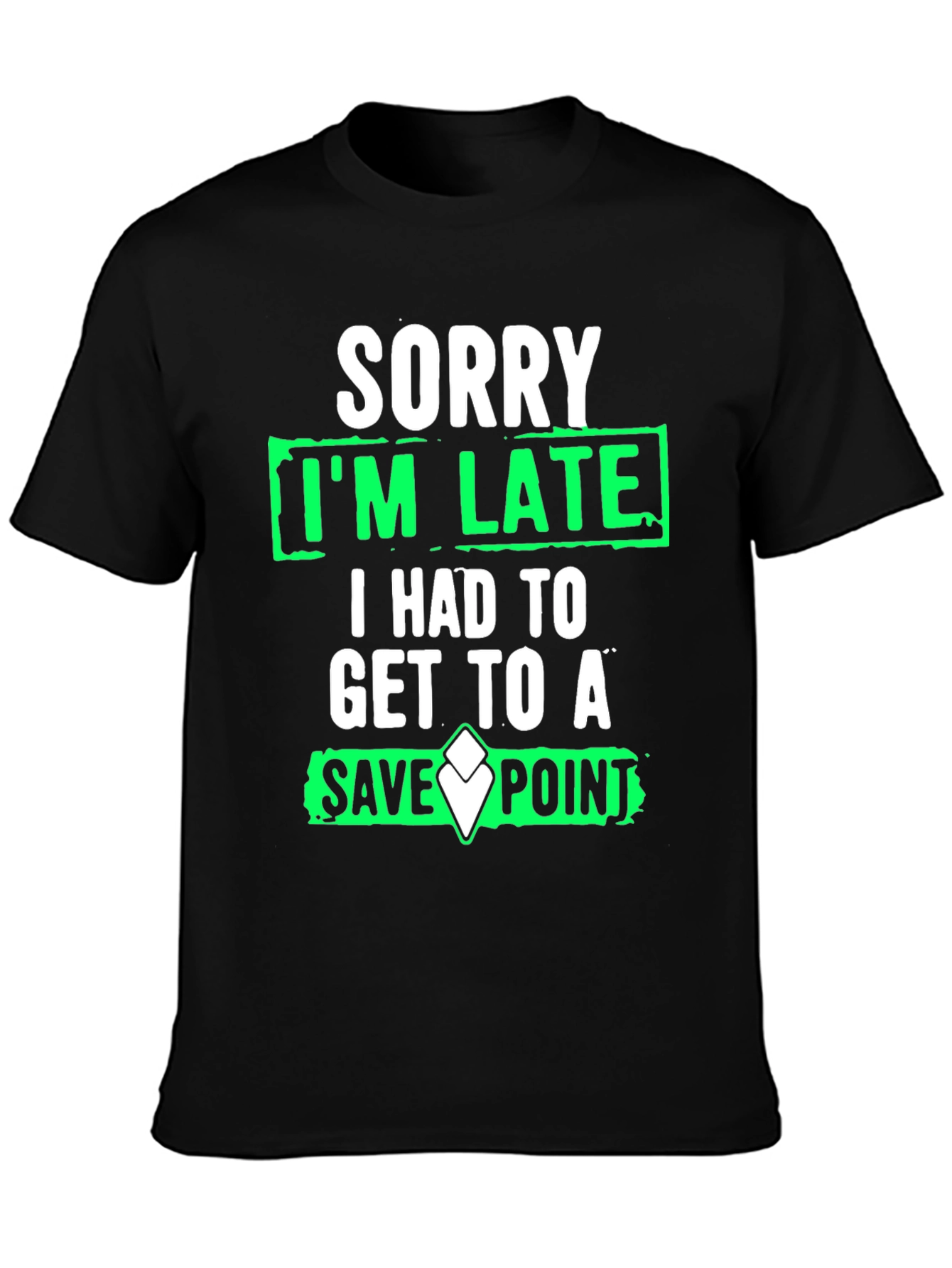 Gamer Humor T-Shirt - Sorry Im Late Save Point Tee