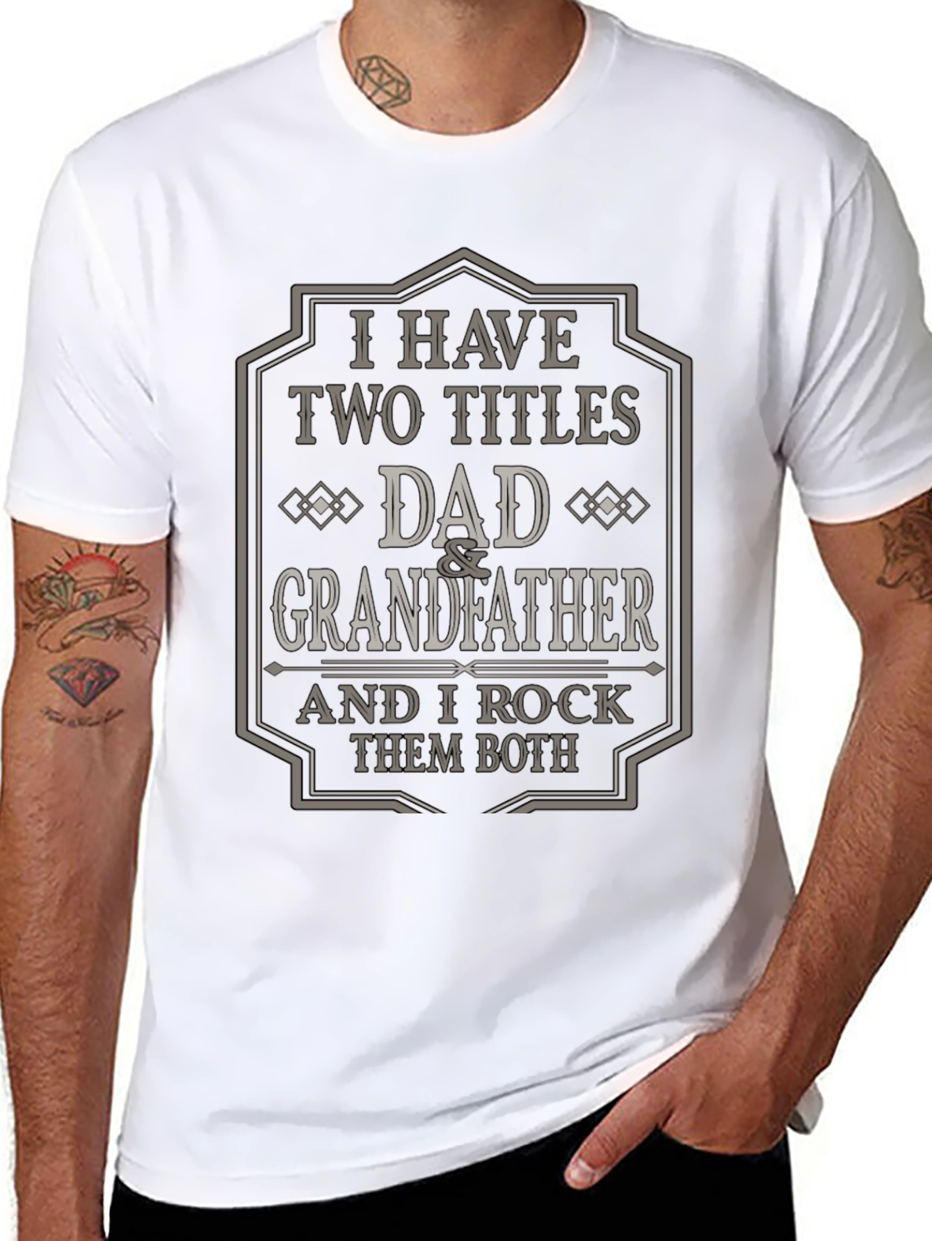 Dad & Grandfather T-Shirt - I Have Two Titles