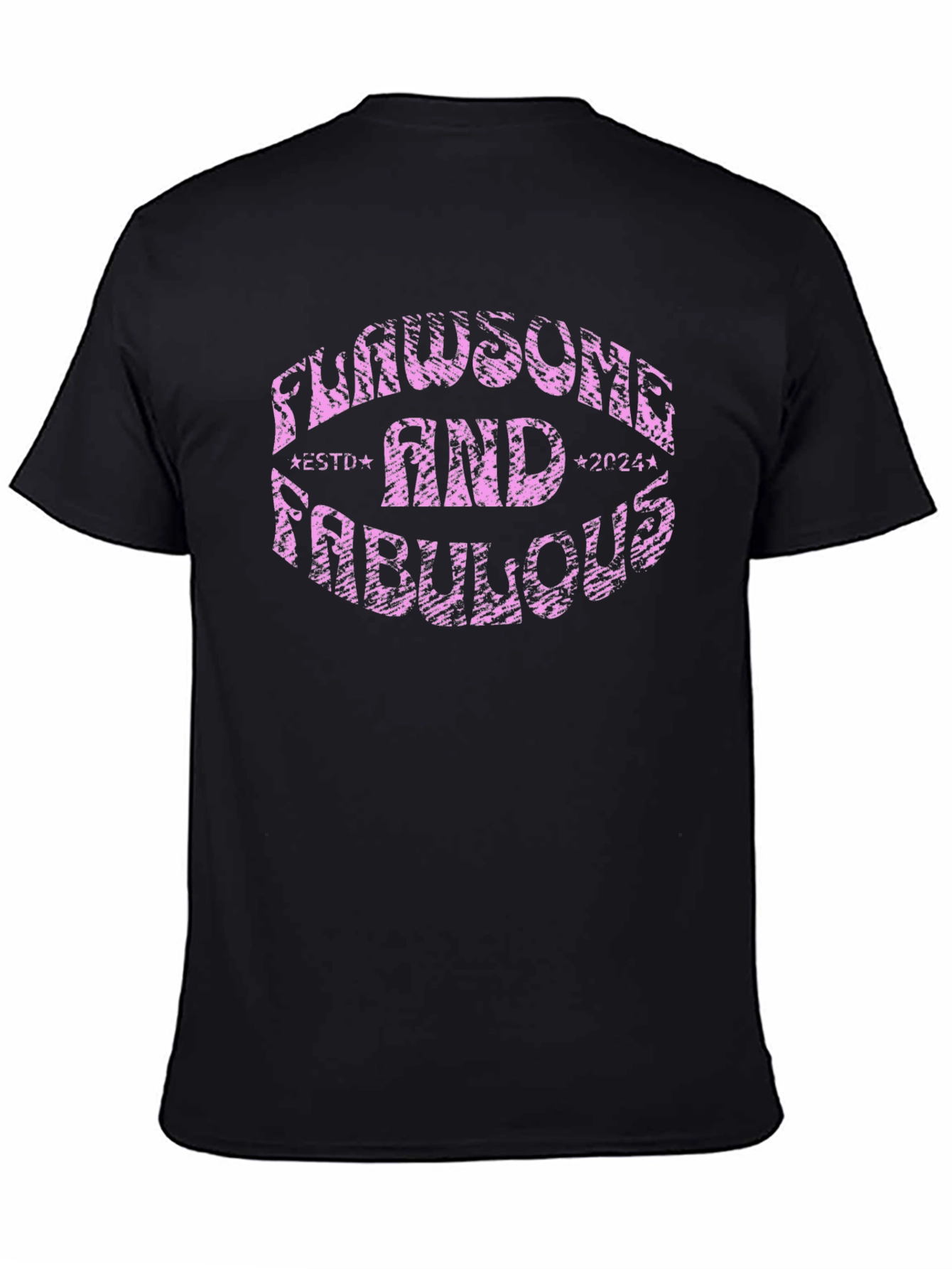 Flawsome and Fabulous T-Shirt