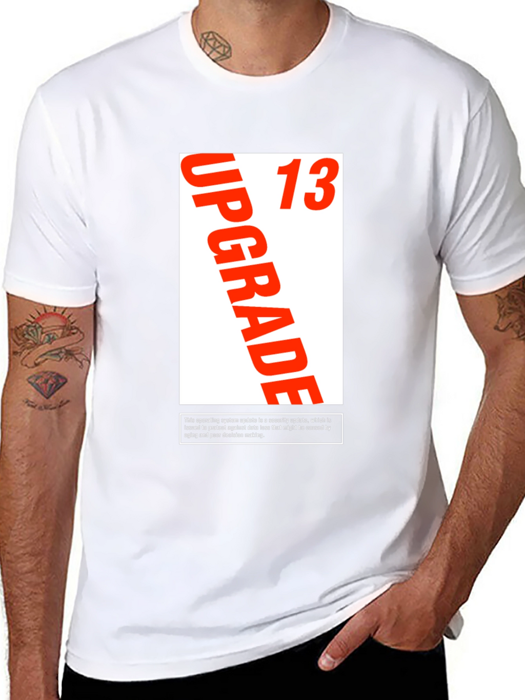 Upgrade 13 T-Shirt - Security Update