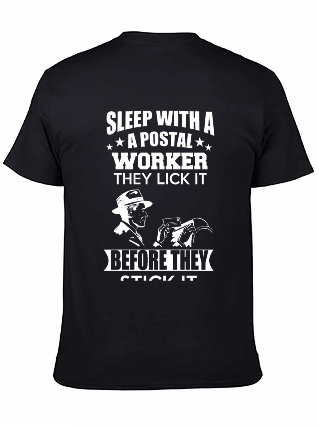 Sleep With A Postal Worker Graphic Tee