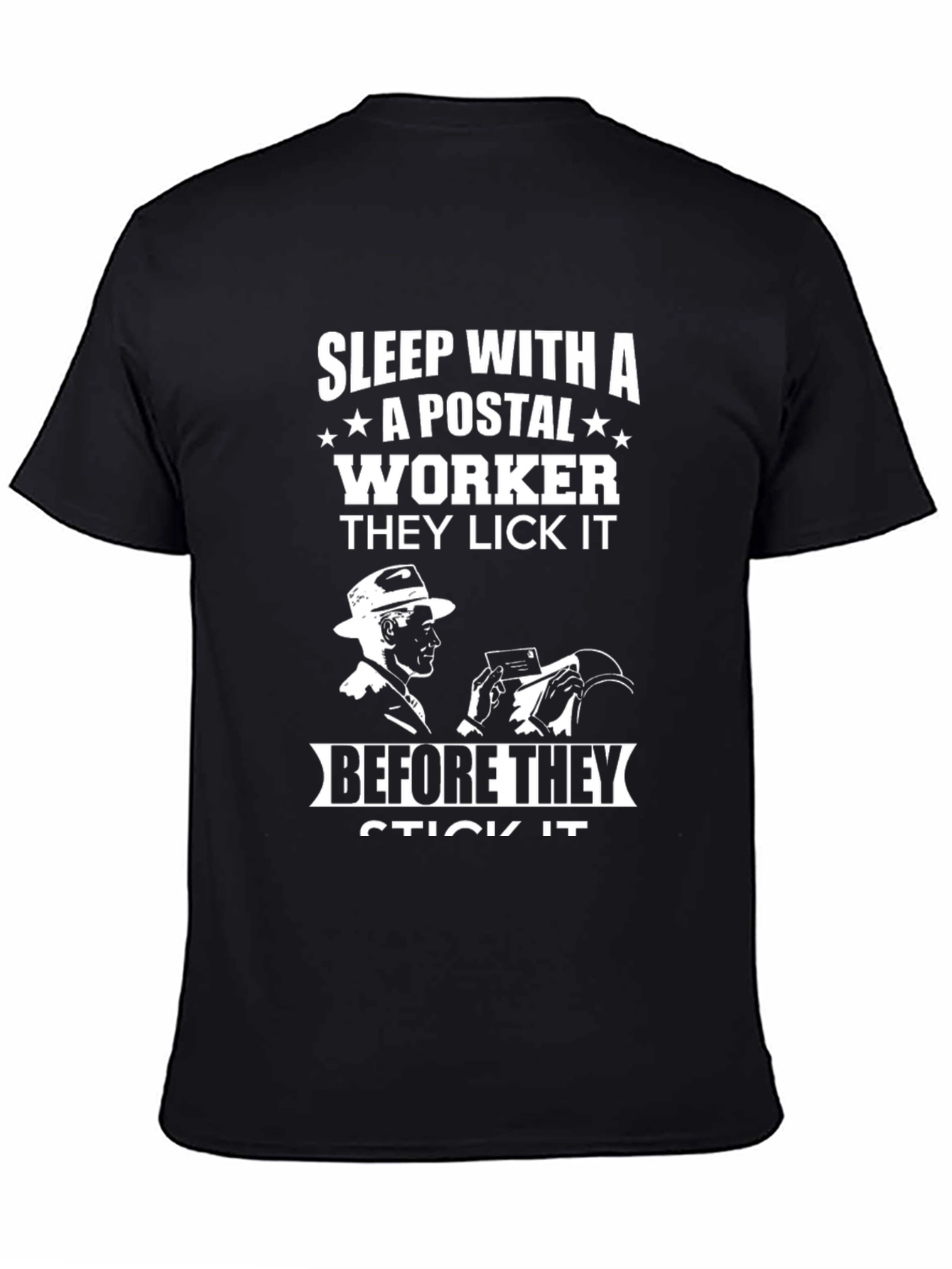 Sleep With A Postal Worker Graphic Tee