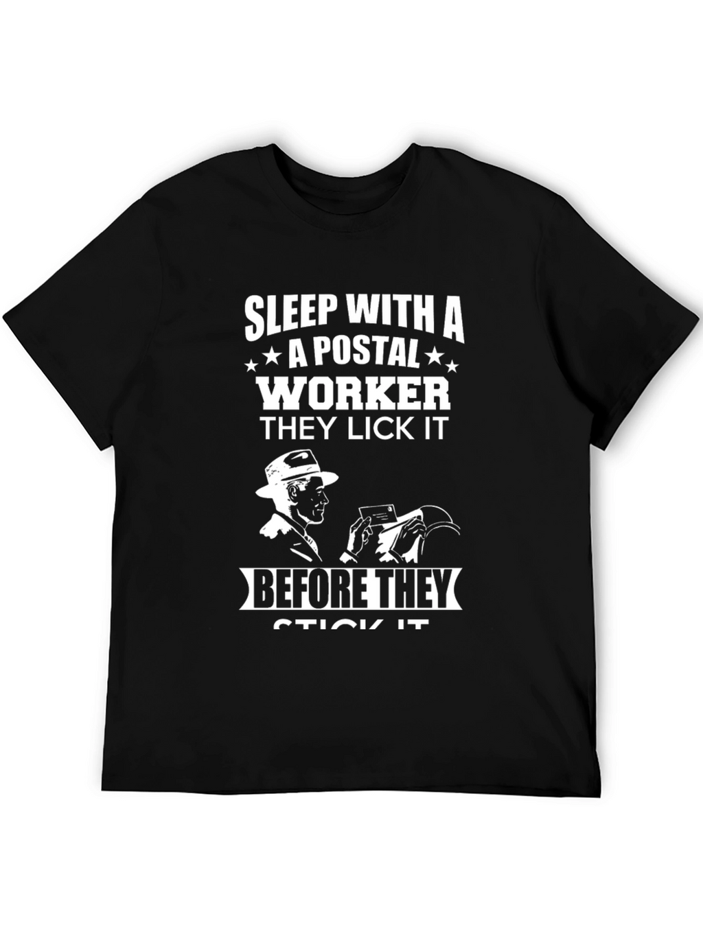 Sleep With A Postal Worker Graphic Tee