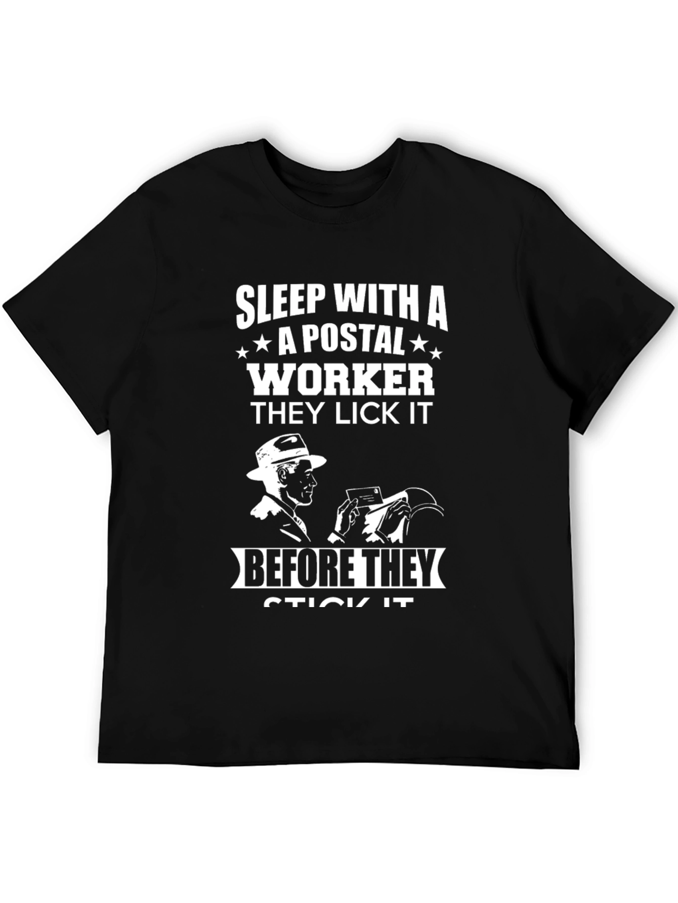 Sleep With A Postal Worker Graphic Tee