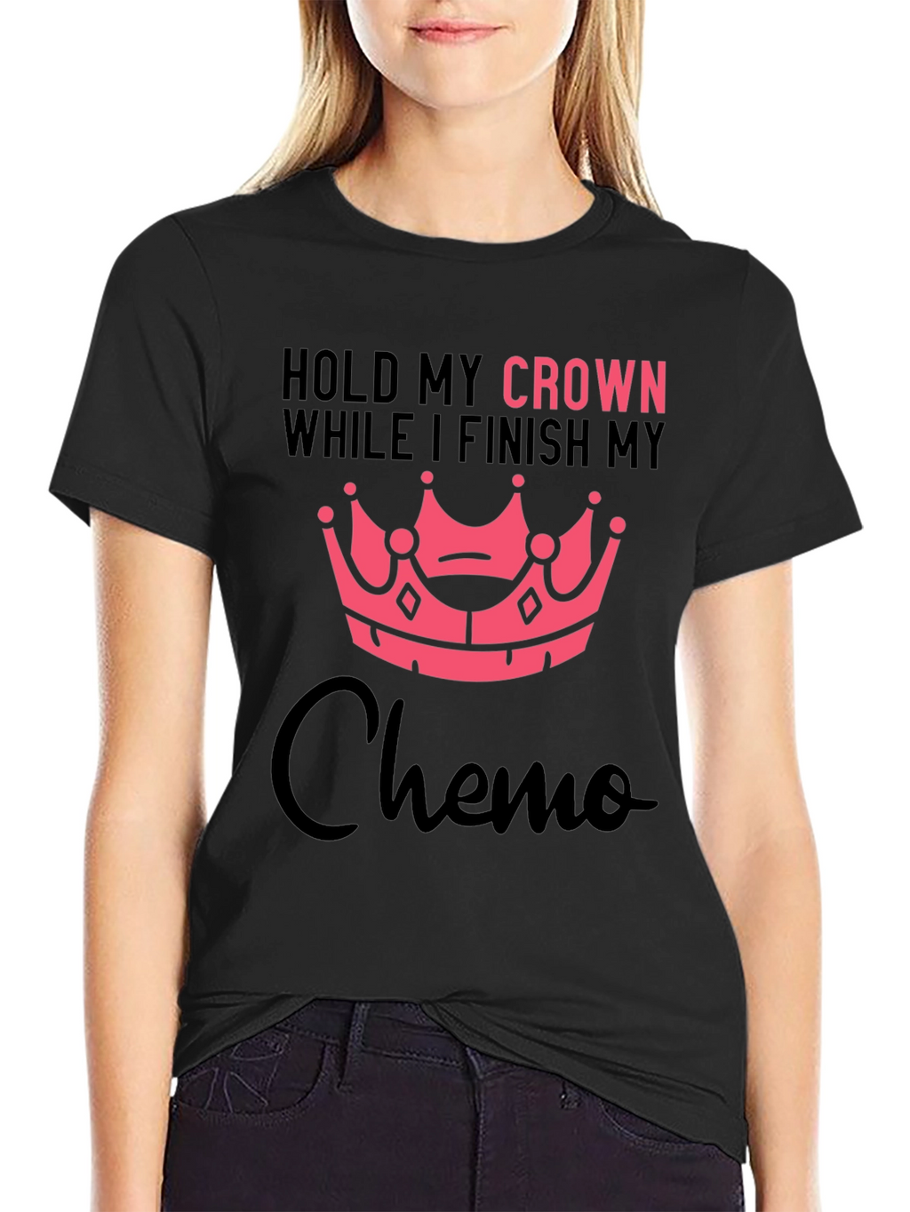 Hold My Crown Chemo T-Shirt