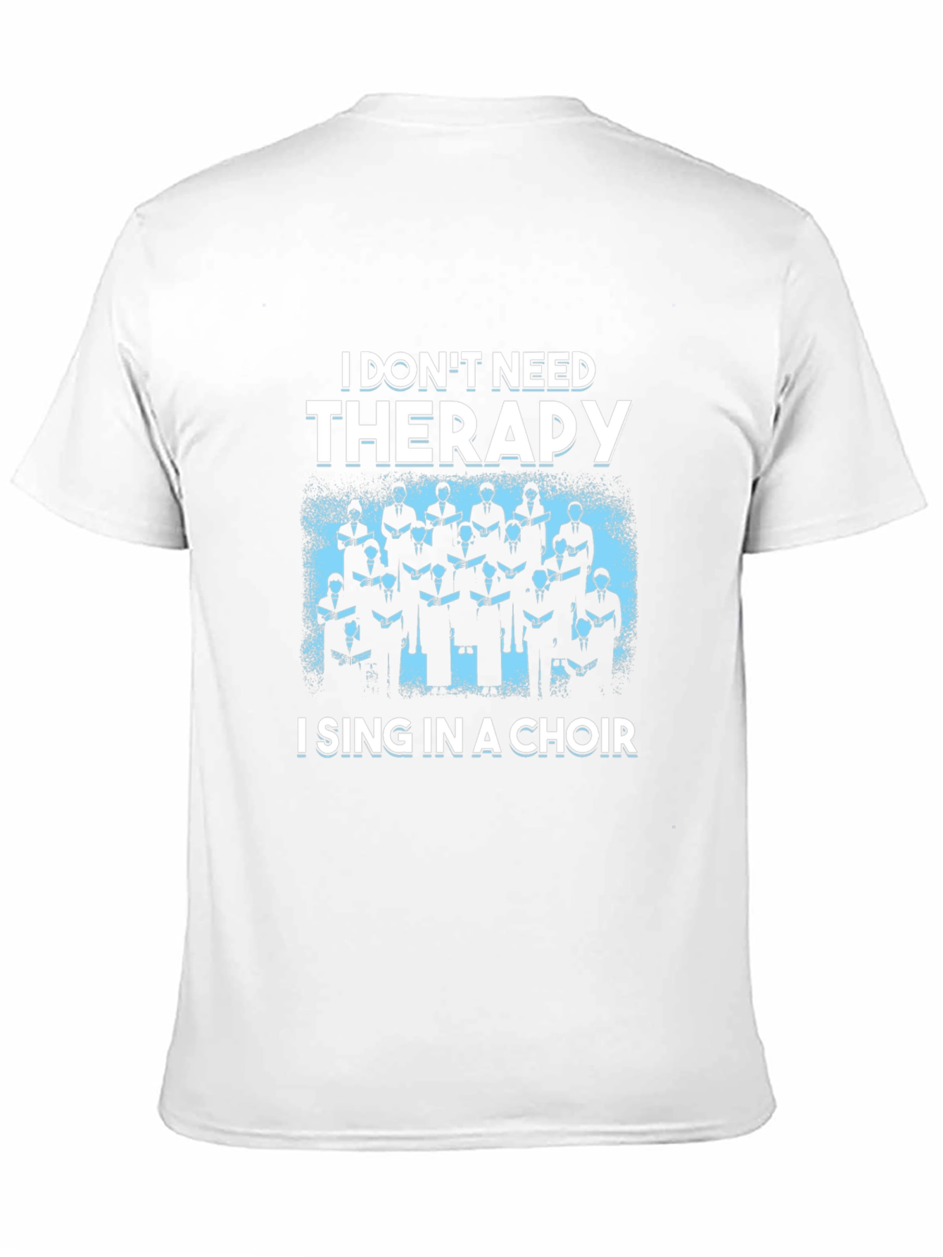 Choir Singing T-Shirt - Therapy Alternative Tee