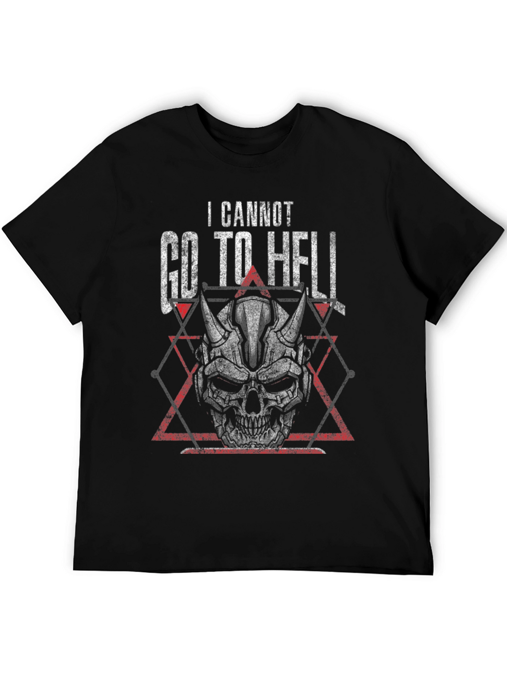 I Cannot Go To Hell Skull T-Shirt