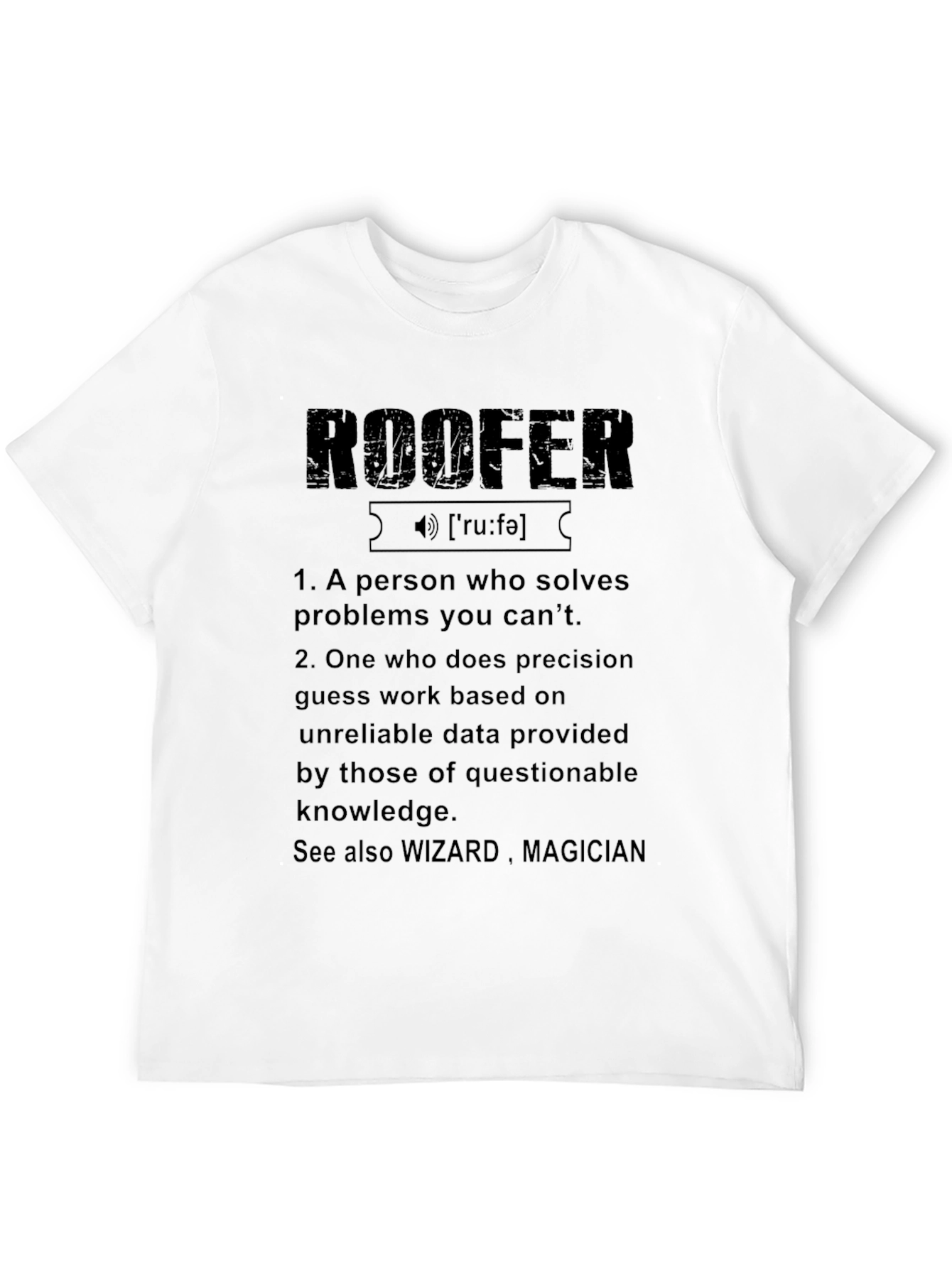 Roofer Definition Graphic Tee - Funny Job T-Shirt