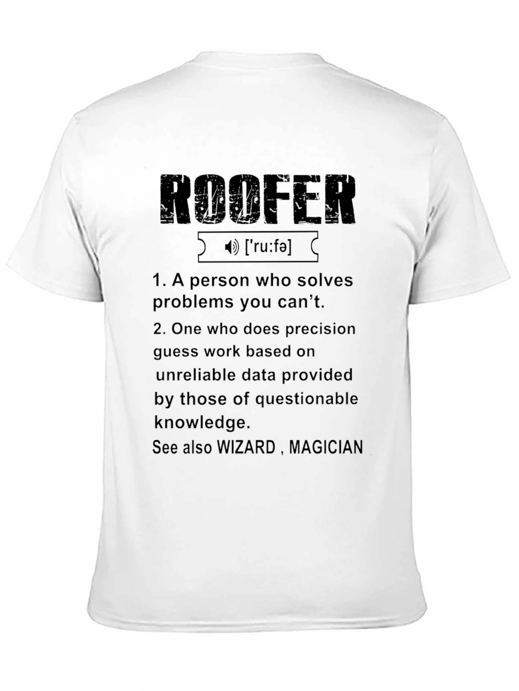 Roofer Definition Graphic Tee - Funny Job T-Shirt