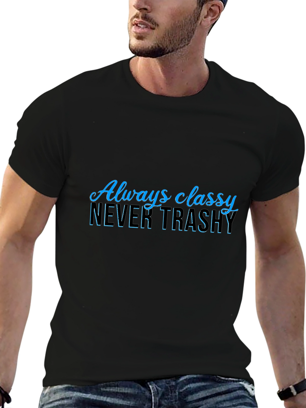 Always Classy Never Trashy Black Graphic Tee