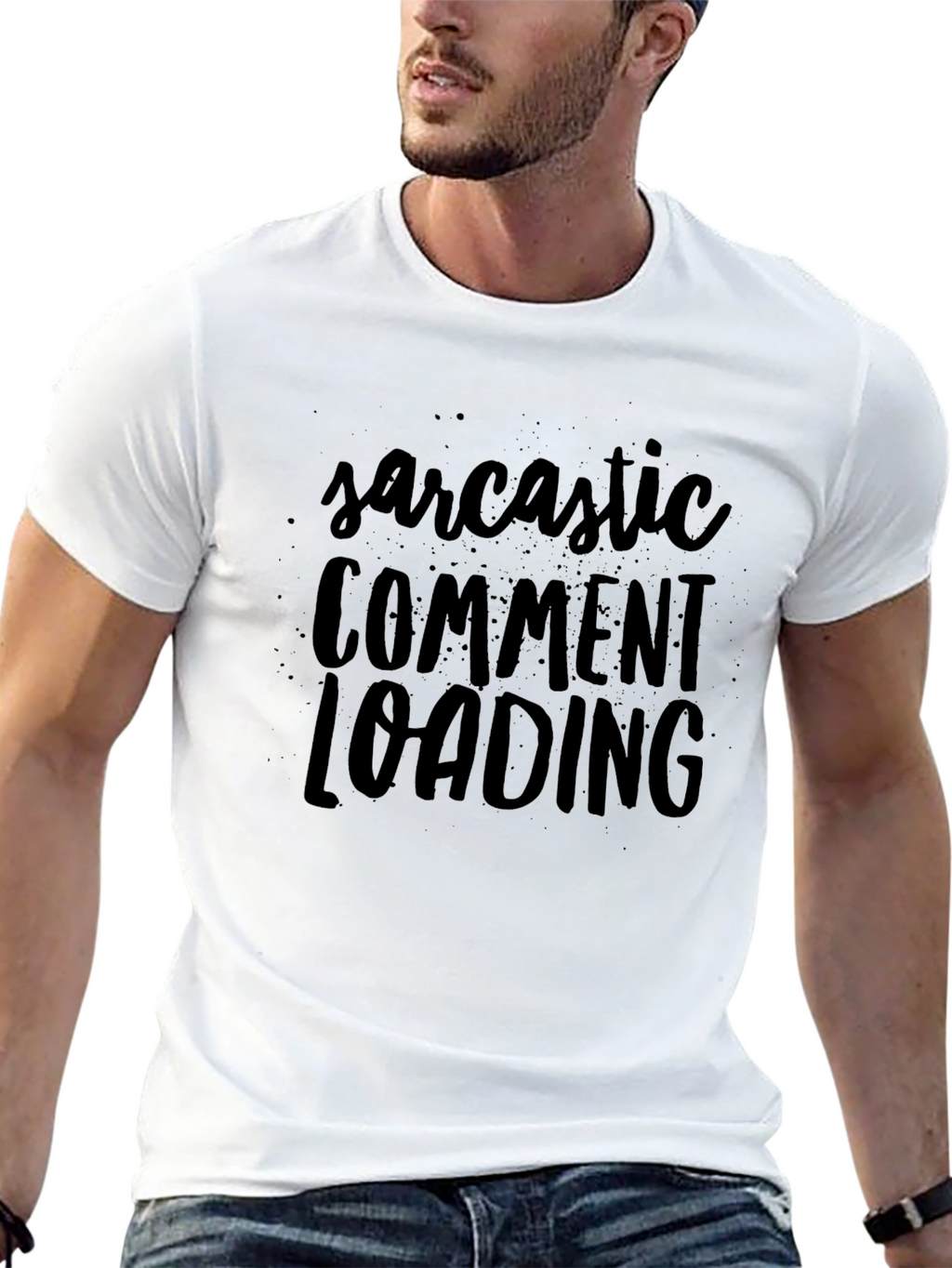 Sarcastic Comment Loading Black Graphic T-Shirt