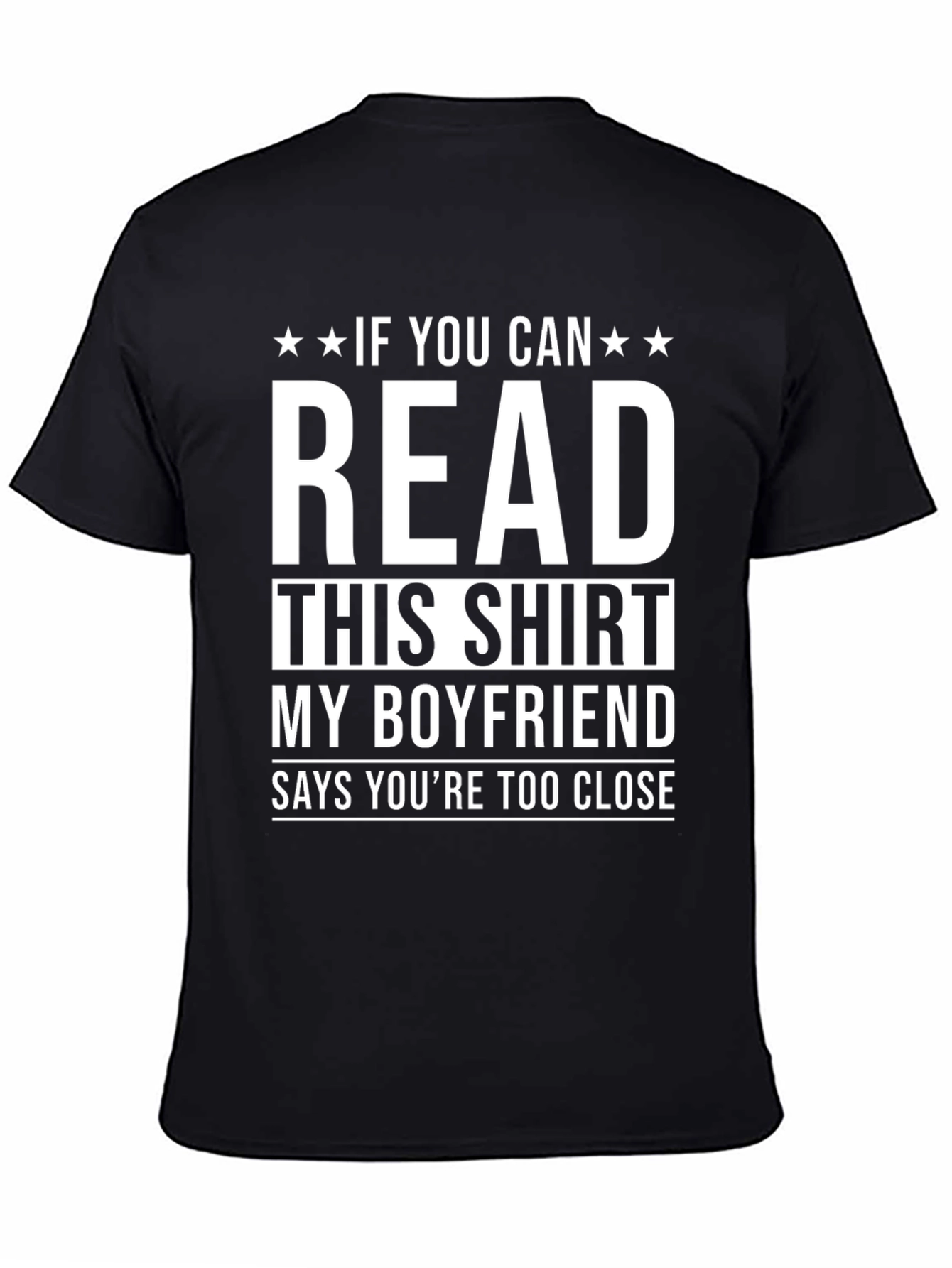 Funny Boyfriend T-Shirt: Read This Shirt!