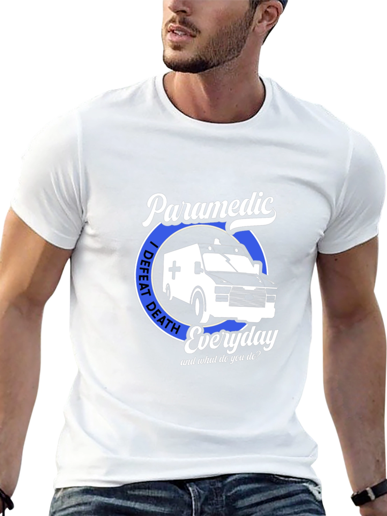 Paramedic I Defeat Death Everyday T-Shirt