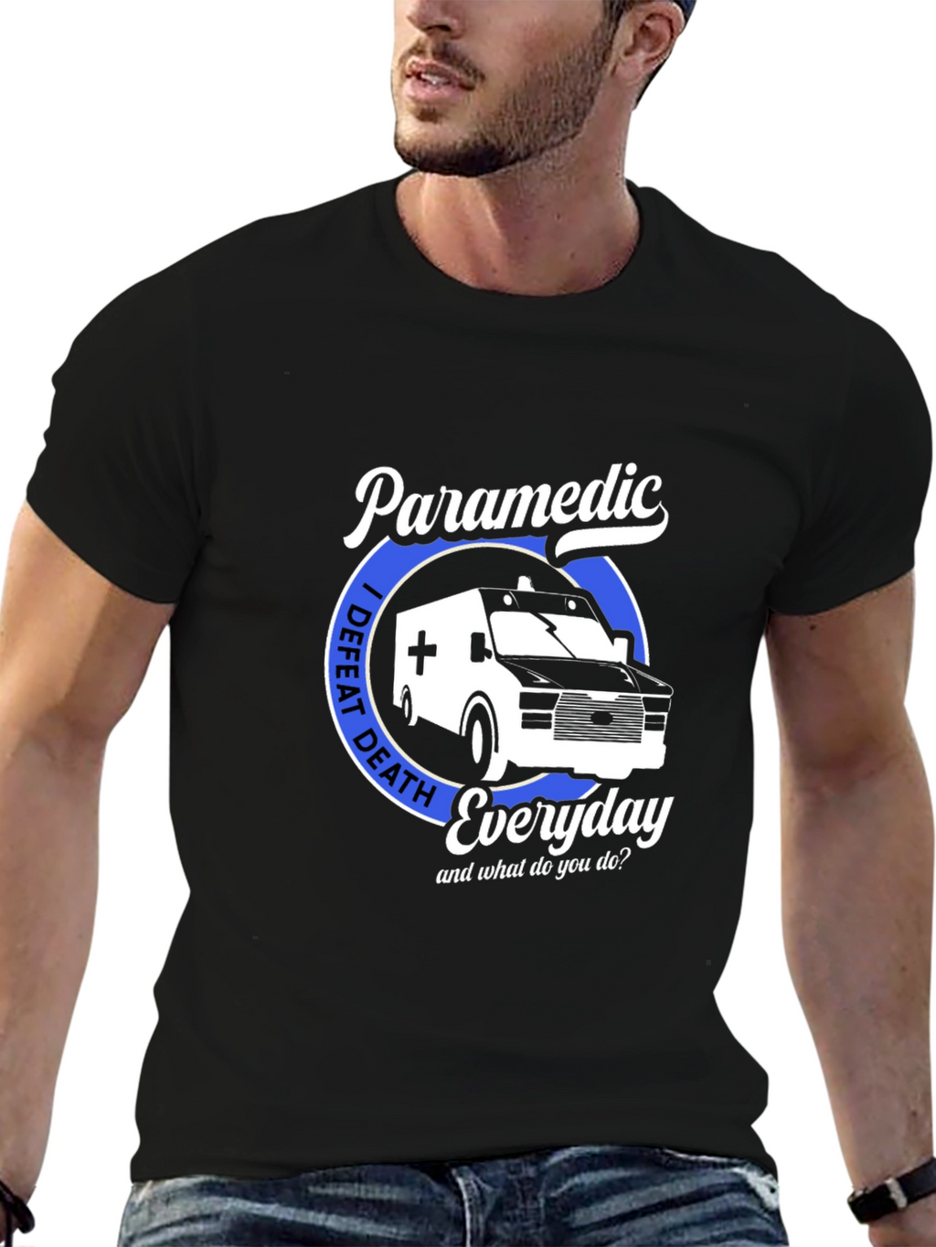 Paramedic I Defeat Death Everyday T-Shirt
