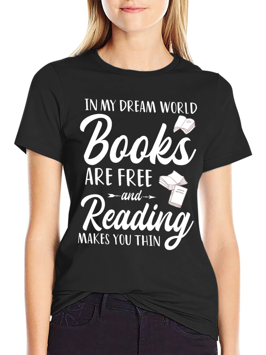 Books Are Free Reading Makes You Thin T-Shirt