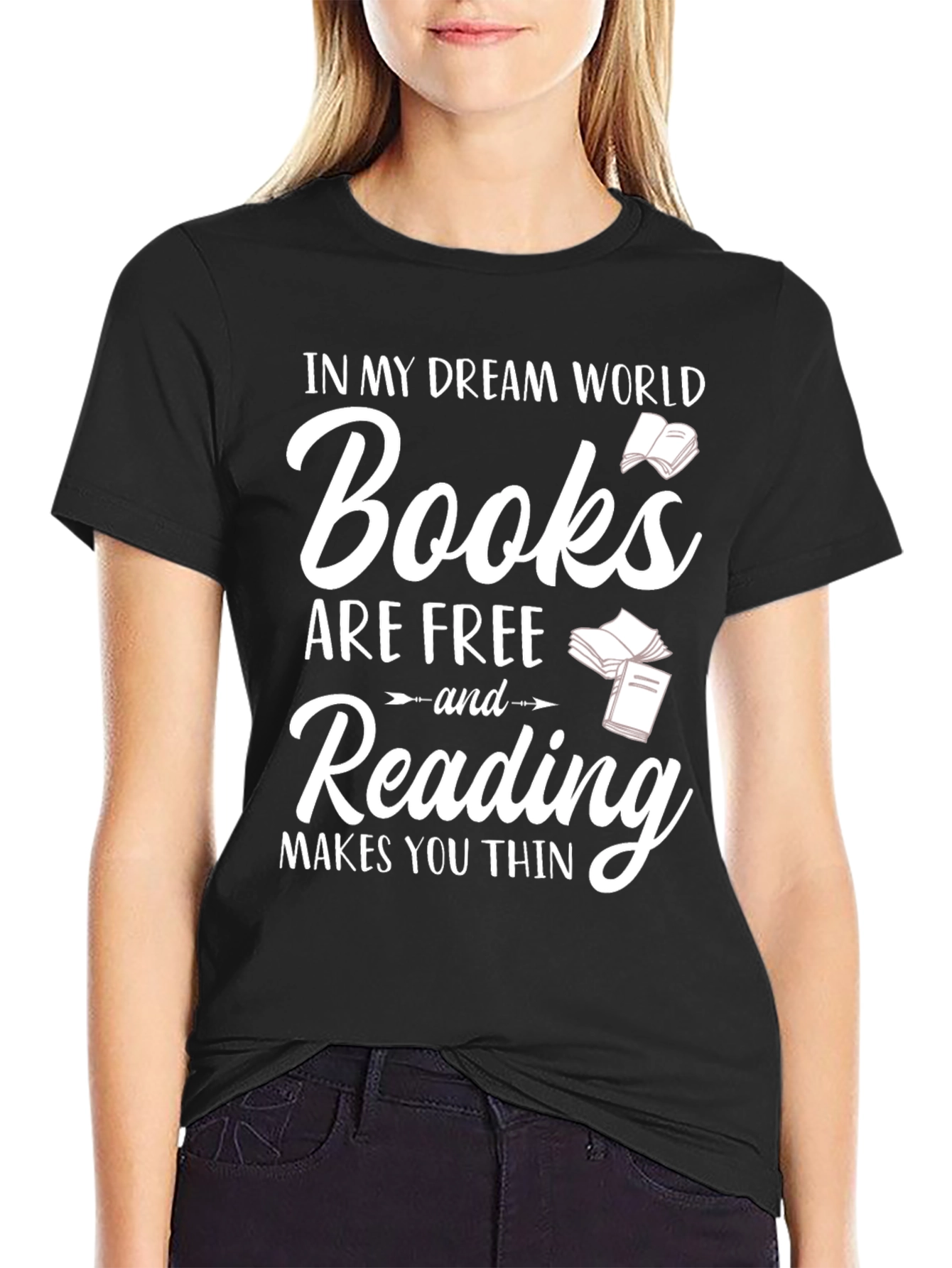 Books Are Free Reading Makes You Thin T-Shirt