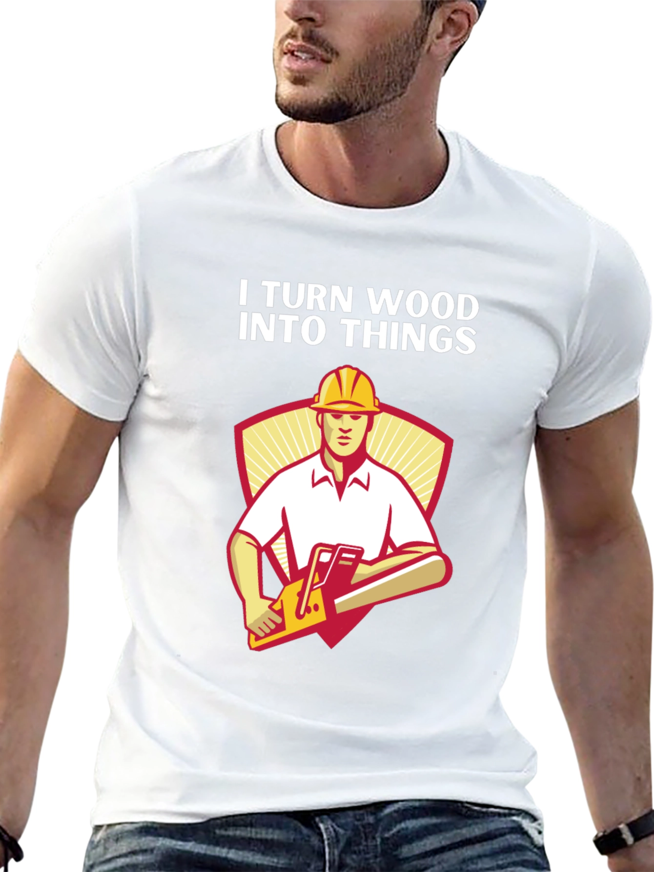 I Turn Wood Into Things Funny Carpenter T-Shirt