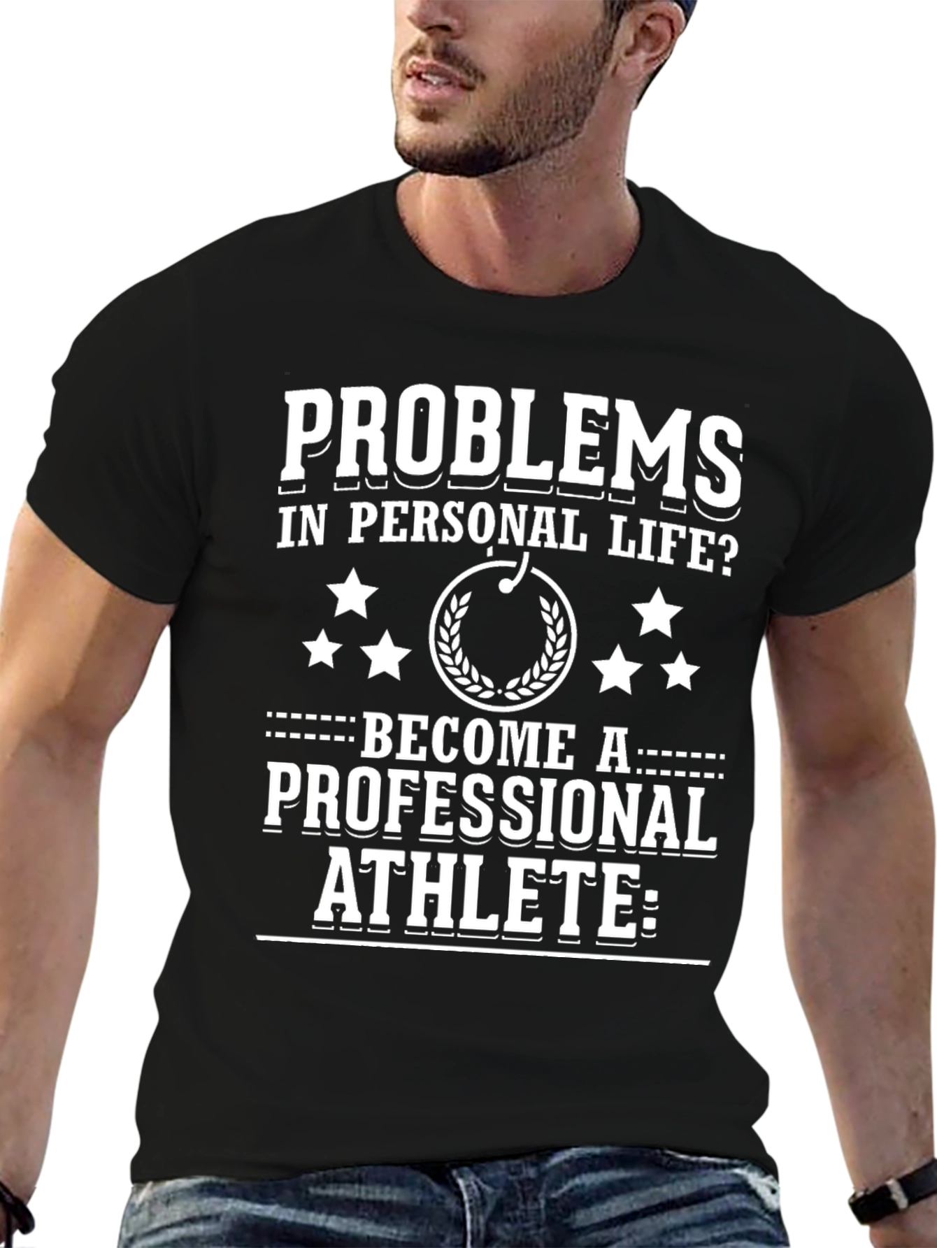 Problems? Athlete T-Shirt - Motivational Tee