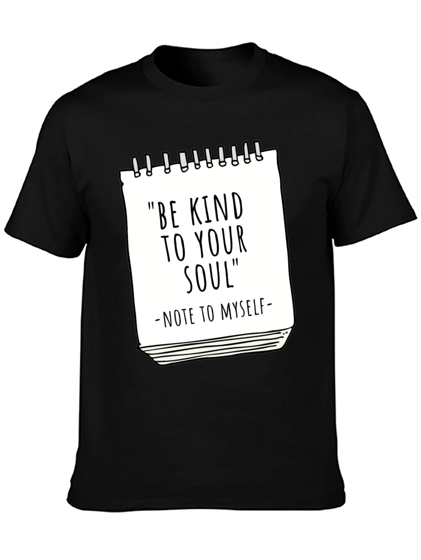 Be Kind to Your Soul T-Shirt - Inspirational Tee