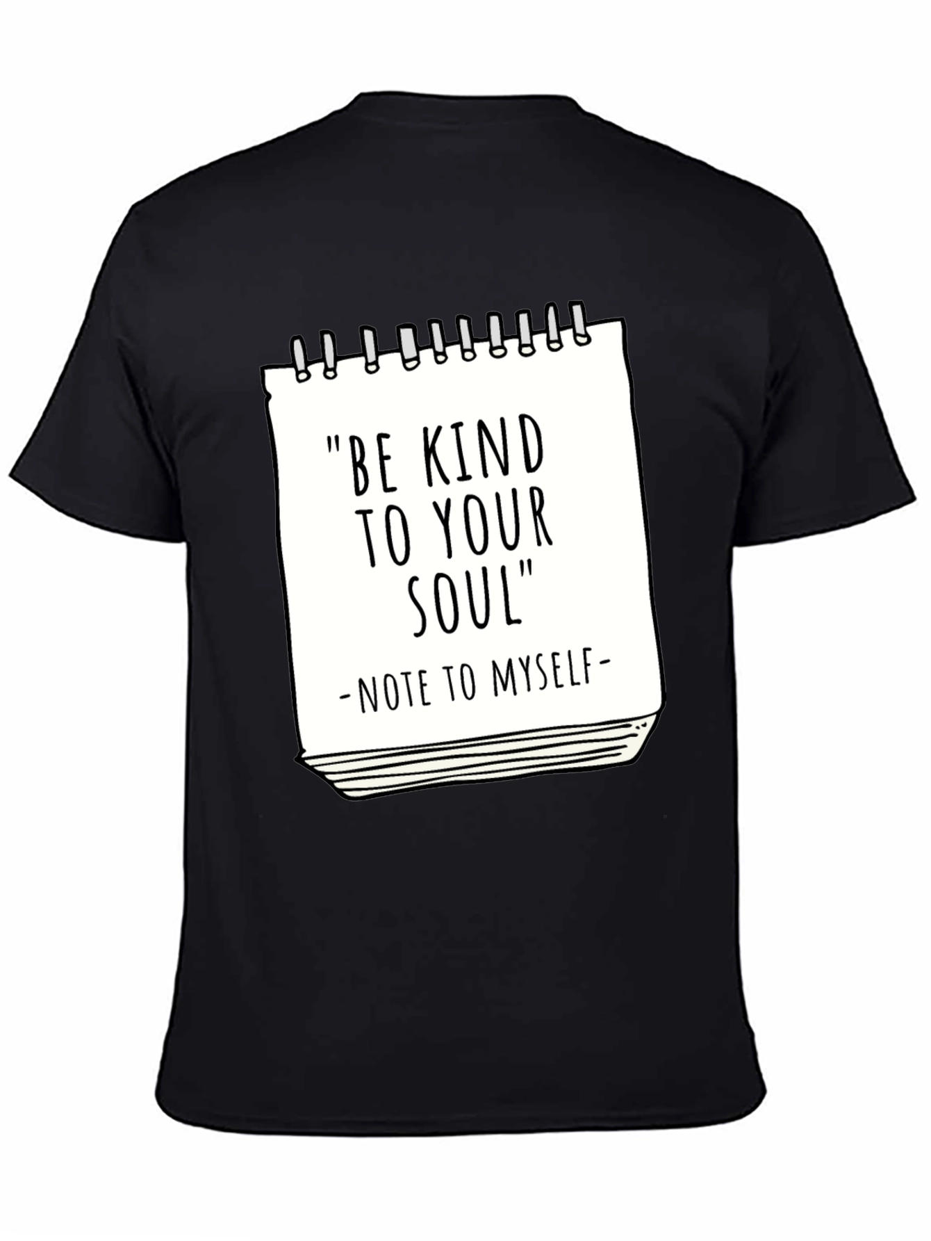 Be Kind to Your Soul T-Shirt - Inspirational Tee