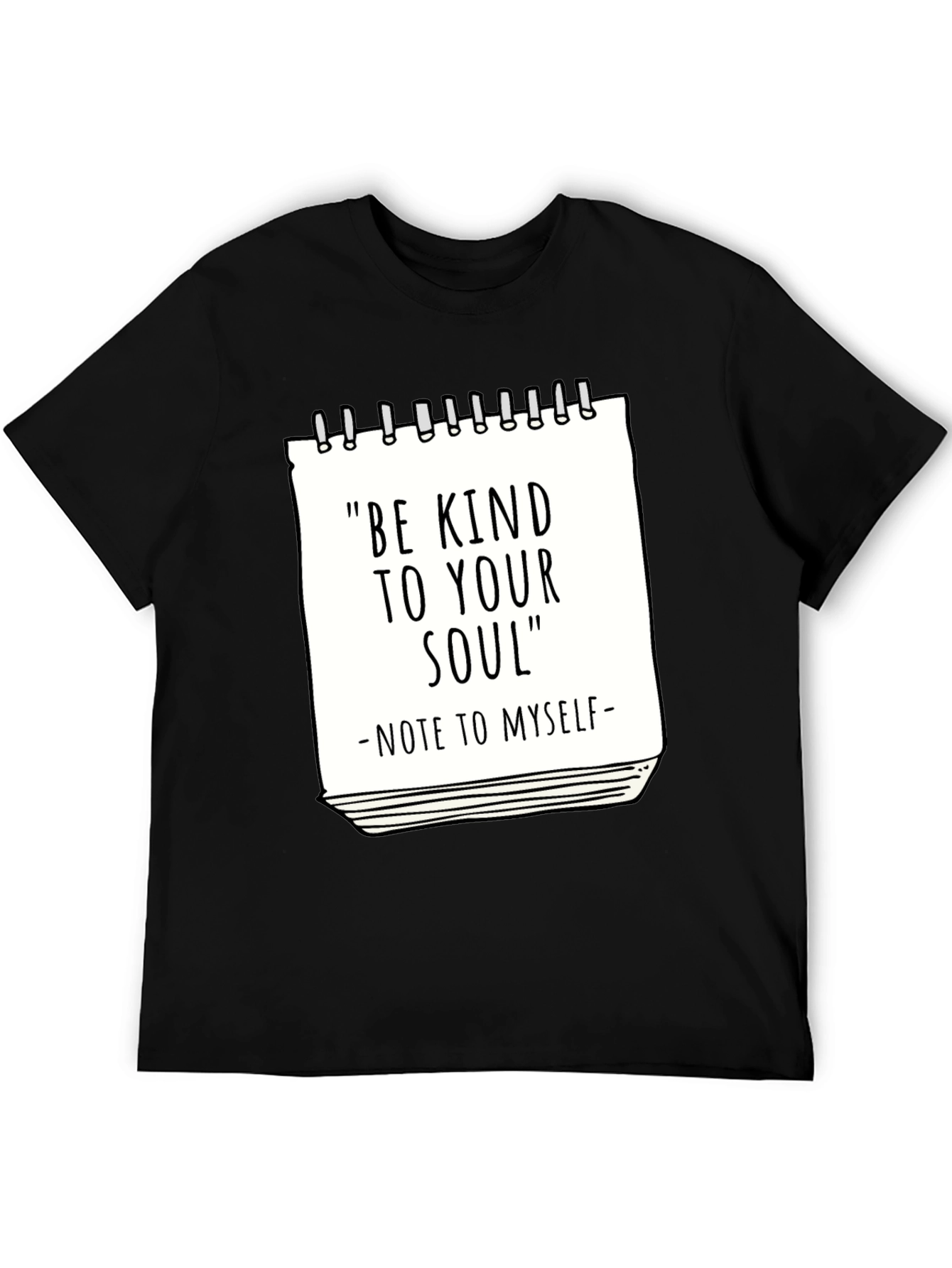 Be Kind to Your Soul T-Shirt - Inspirational Tee