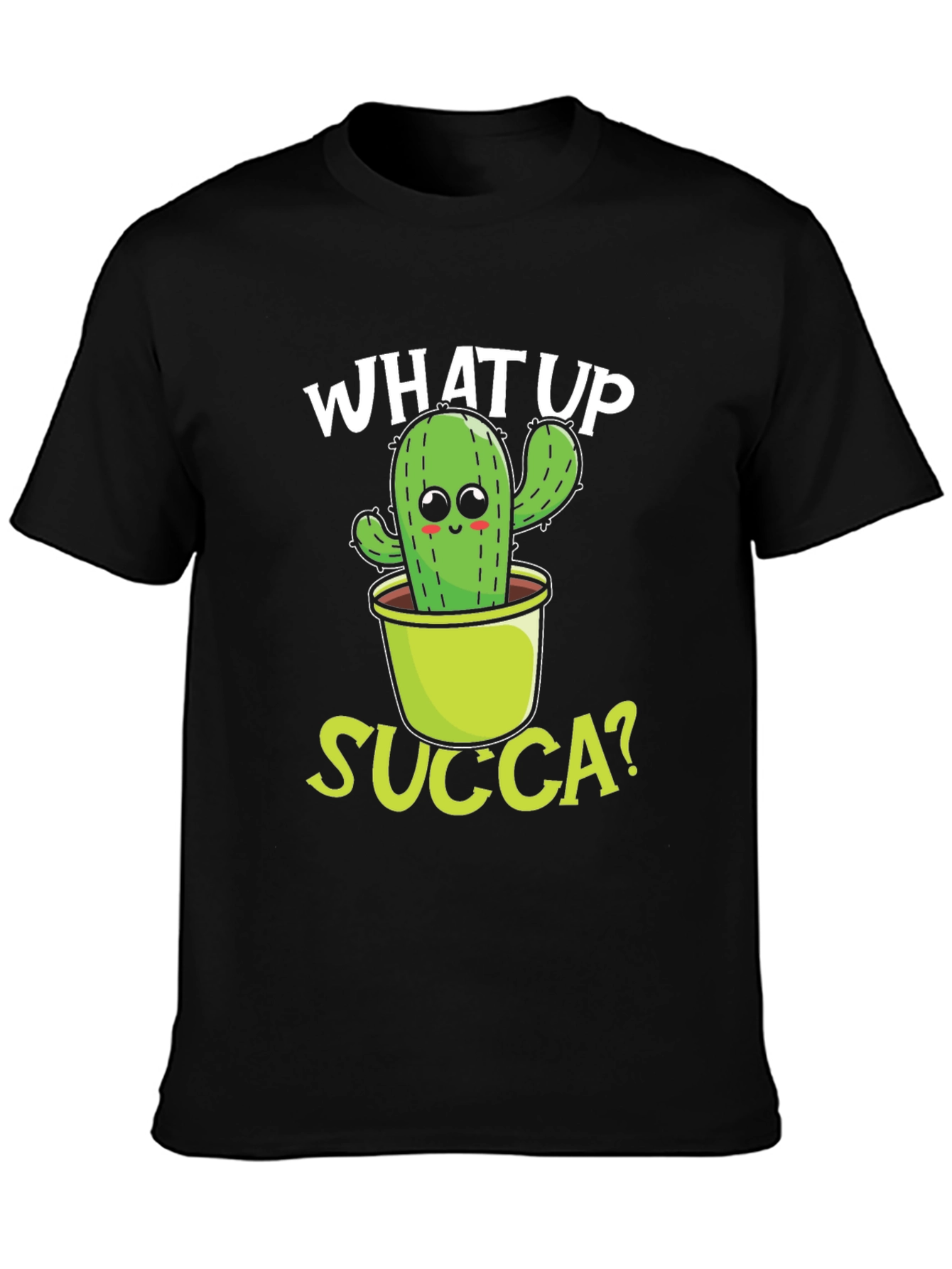 What Up Succa? Cactus Graphic Tee