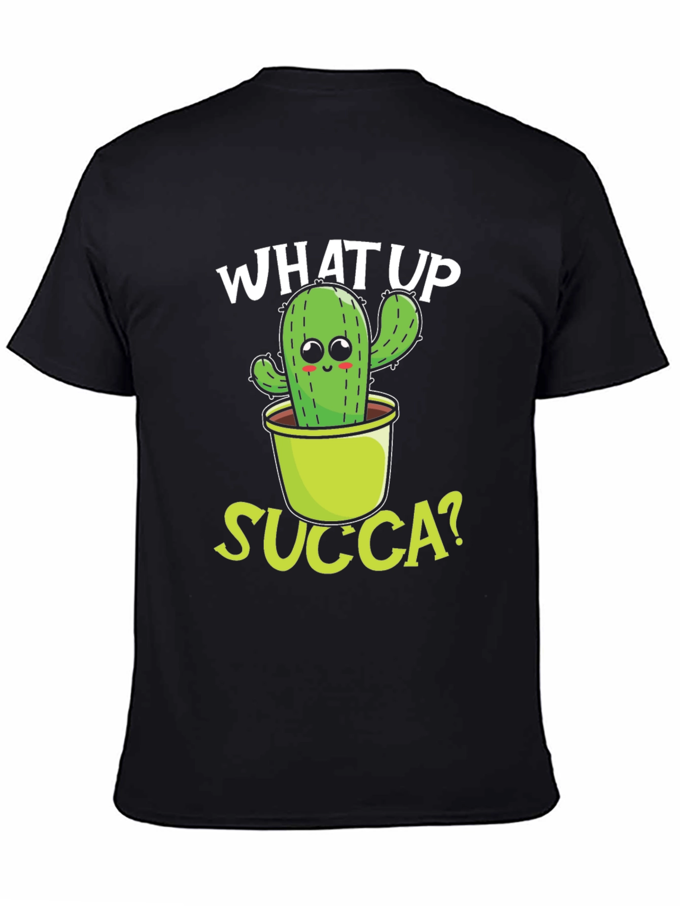 What Up Succa? Cactus Graphic Tee