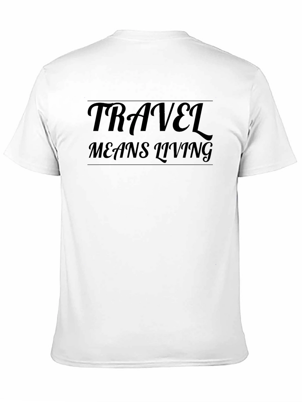 Travel Means Living Black Graphic Tee