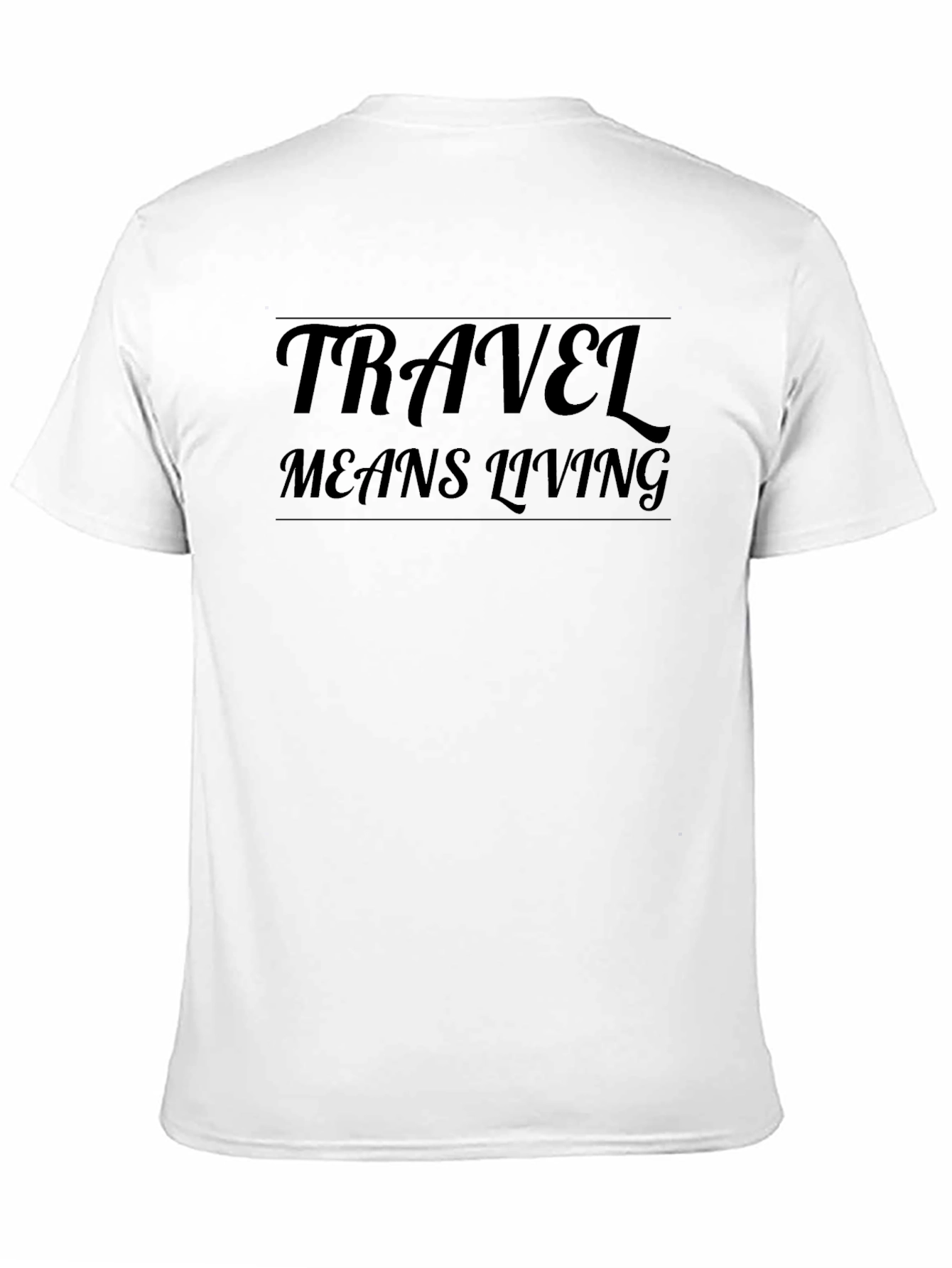 Travel Means Living Black Graphic Tee
