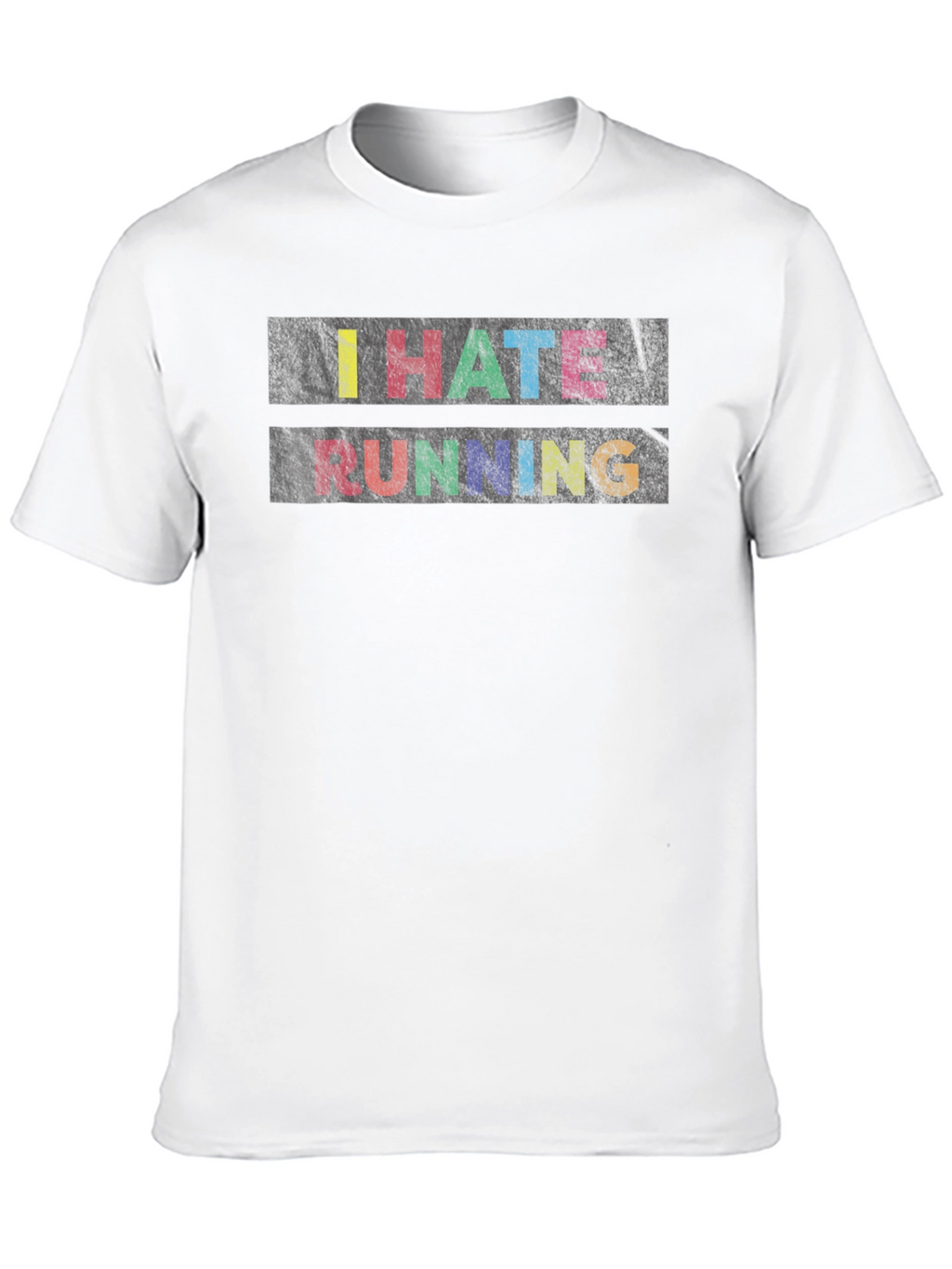 I Hate Running Graphic Tee - Funny Novelty Shirt