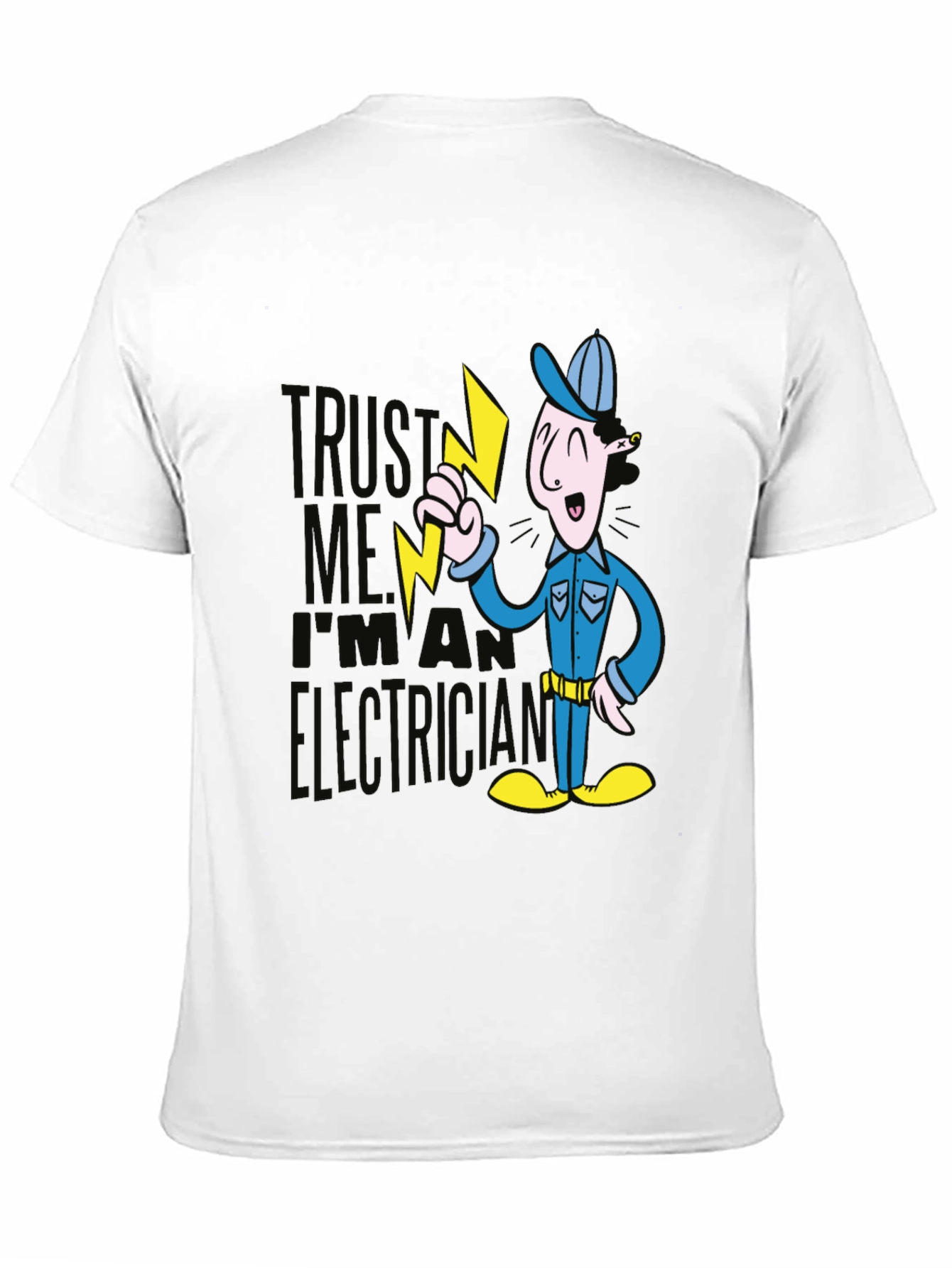 Trust Me Electrician Graphic T-Shirt