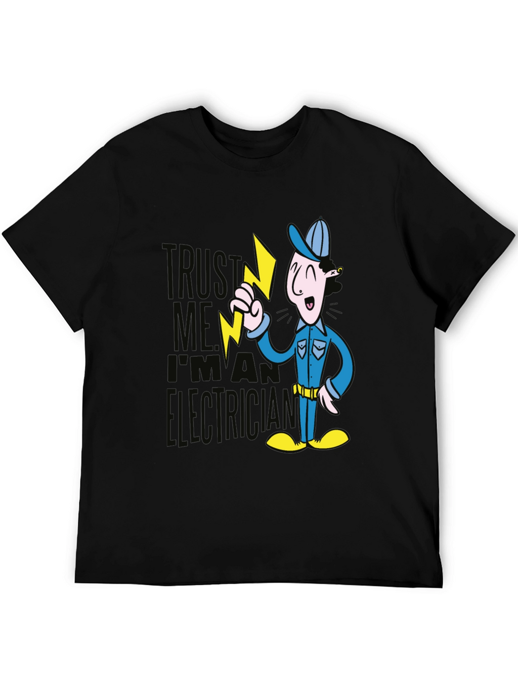 Trust Me Electrician Graphic T-Shirt