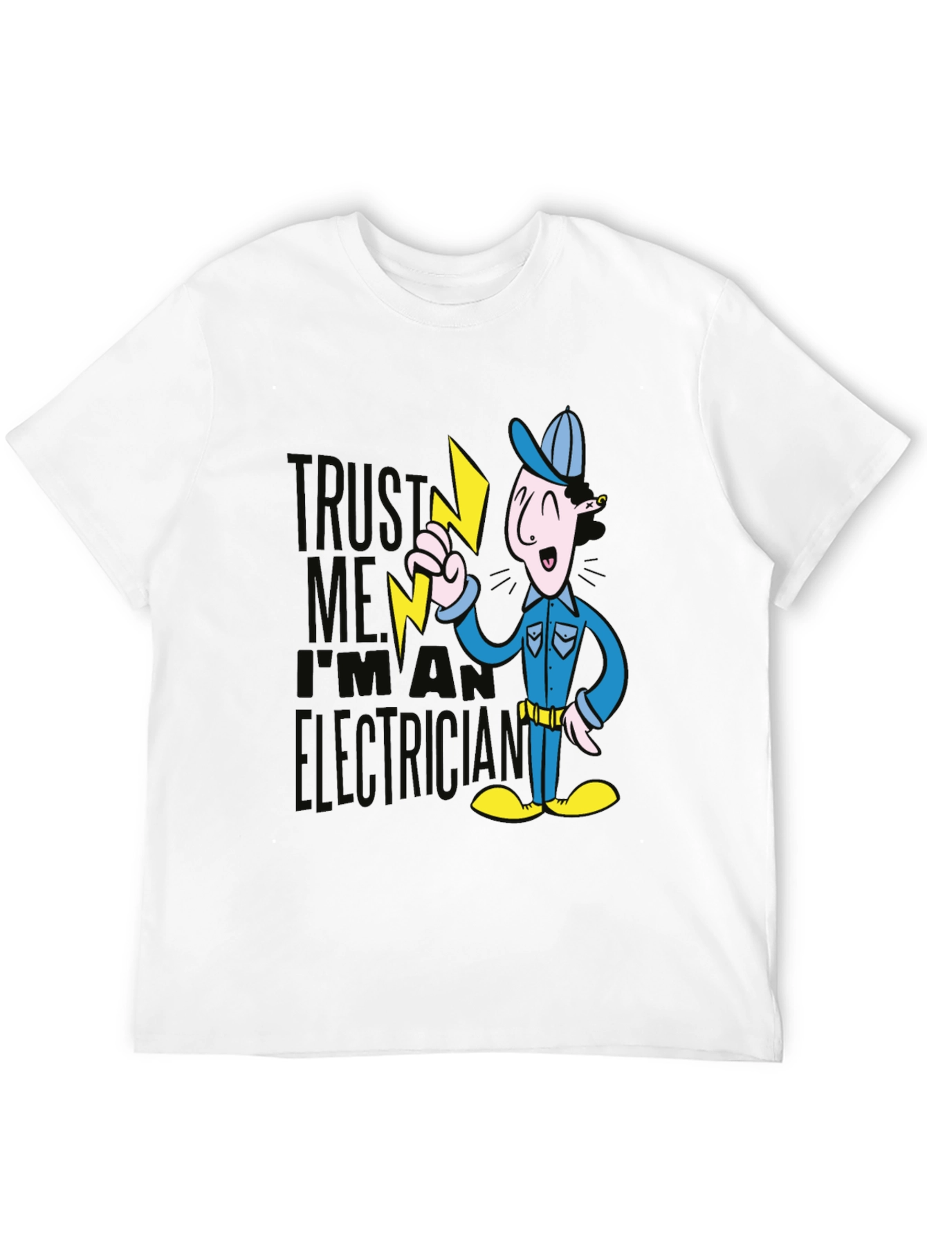 Trust Me Electrician Graphic T-Shirt