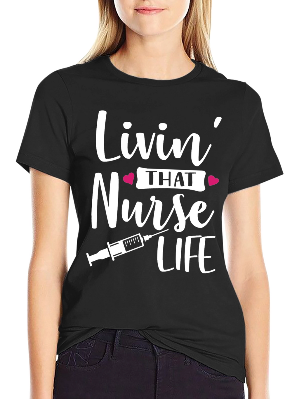 Livin That Nurse Life T-Shirt - Medical Professional Apparel