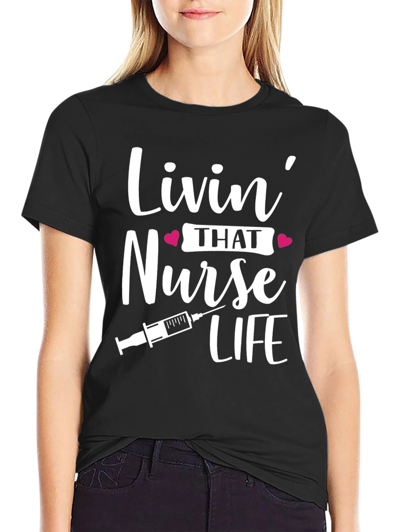 Livin That Nurse Life T-Shirt - Medical Professional Apparel