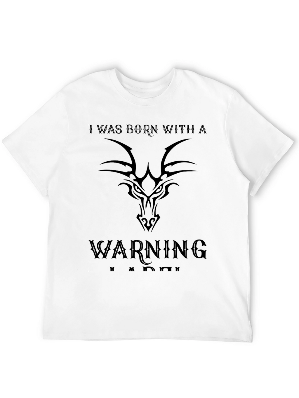Born with a Warning T-Shirt