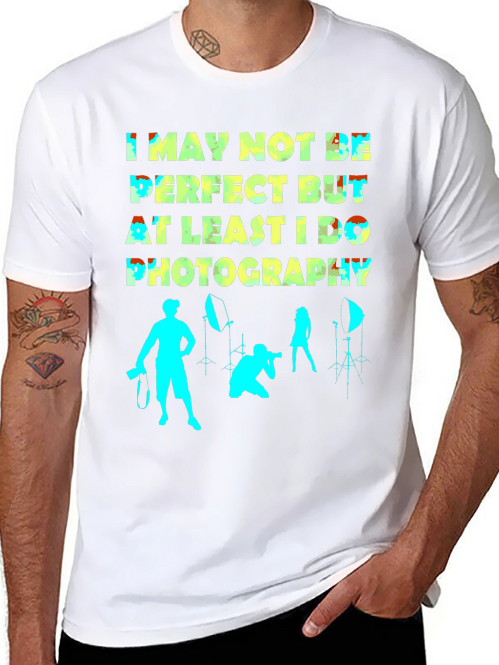 Funny Photography T-Shirt - Not Perfect