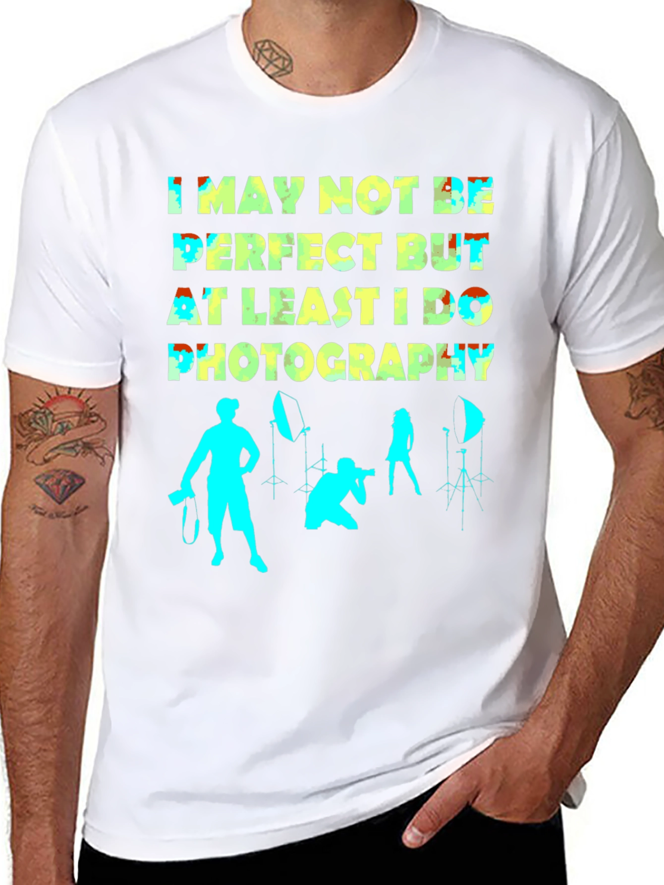 Funny Photography T-Shirt - Not Perfect