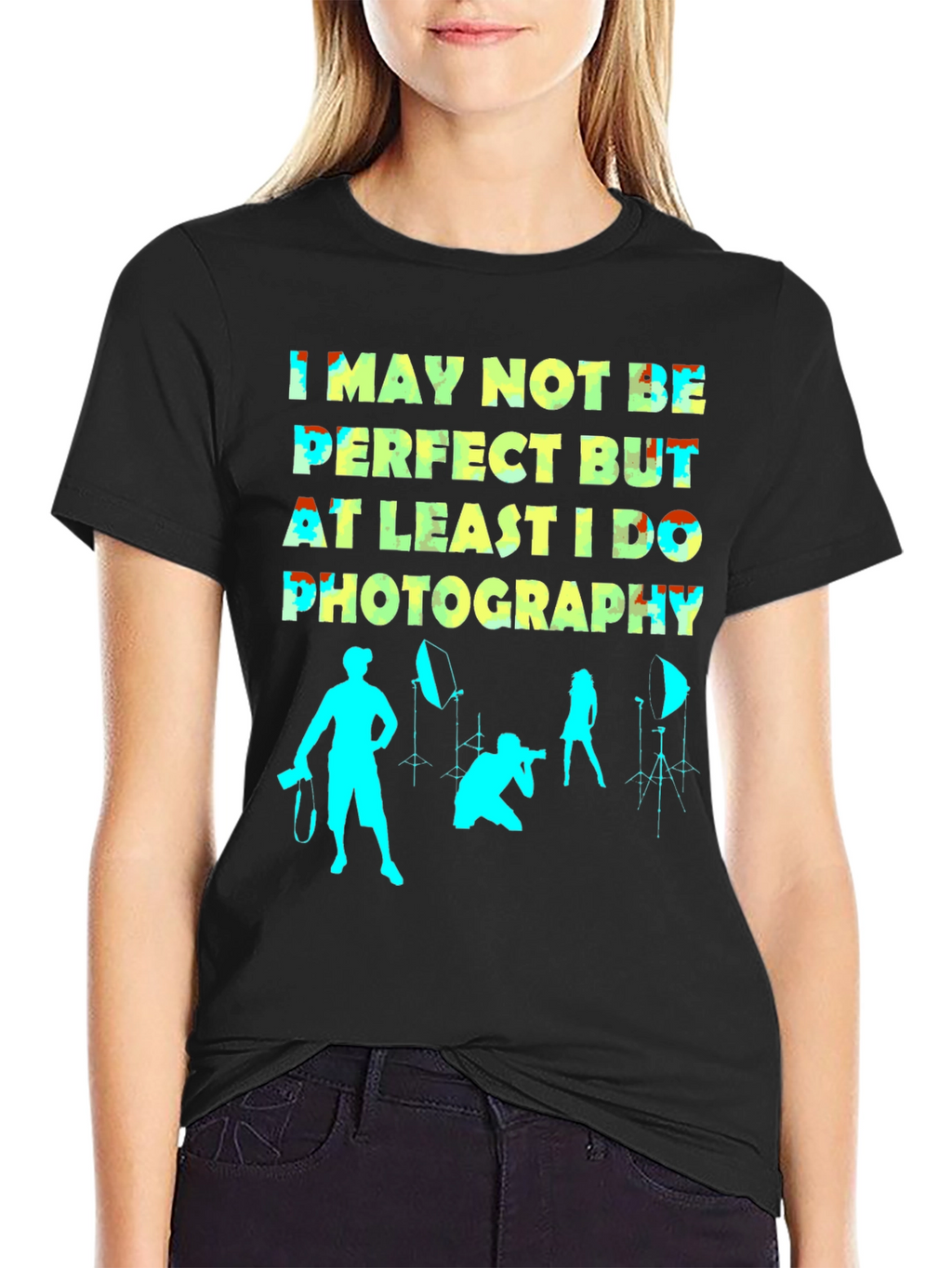 Funny Photography T-Shirt - Not Perfect