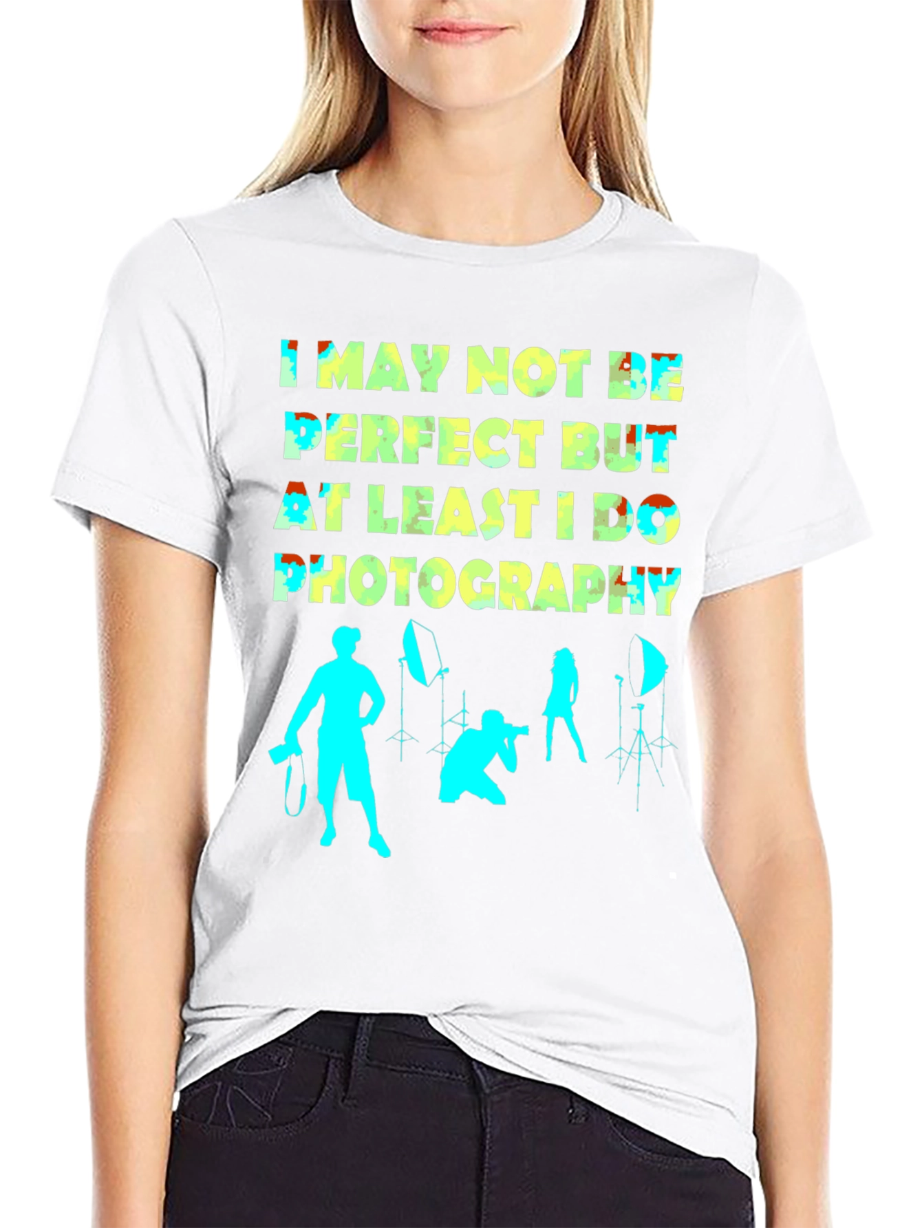 Funny Photography T-Shirt - Not Perfect