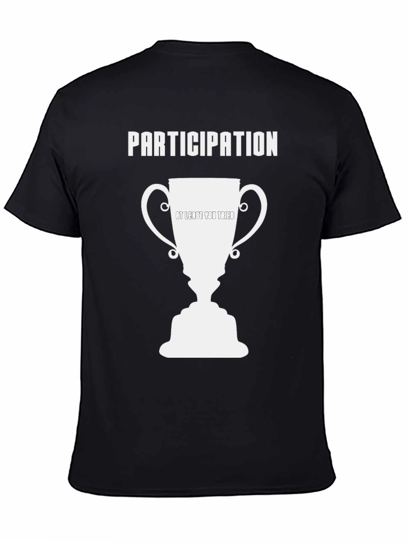 Participation Trophy Humor T-Shirt