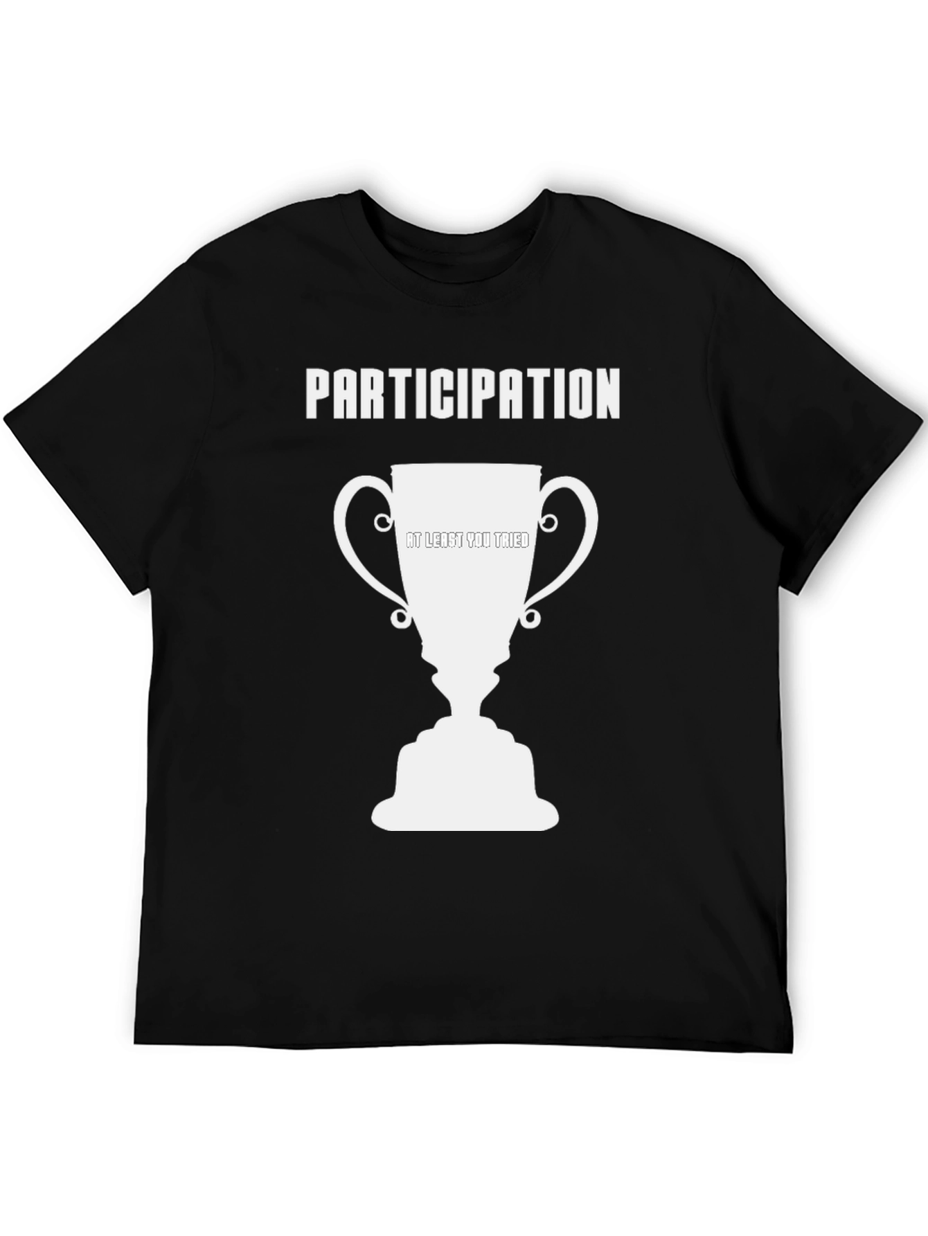Participation Trophy Humor T-Shirt