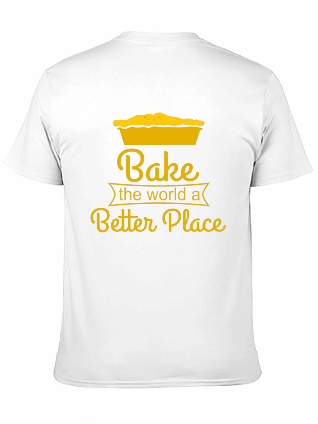 Bake the World T-Shirt - Novelty Baking Tee