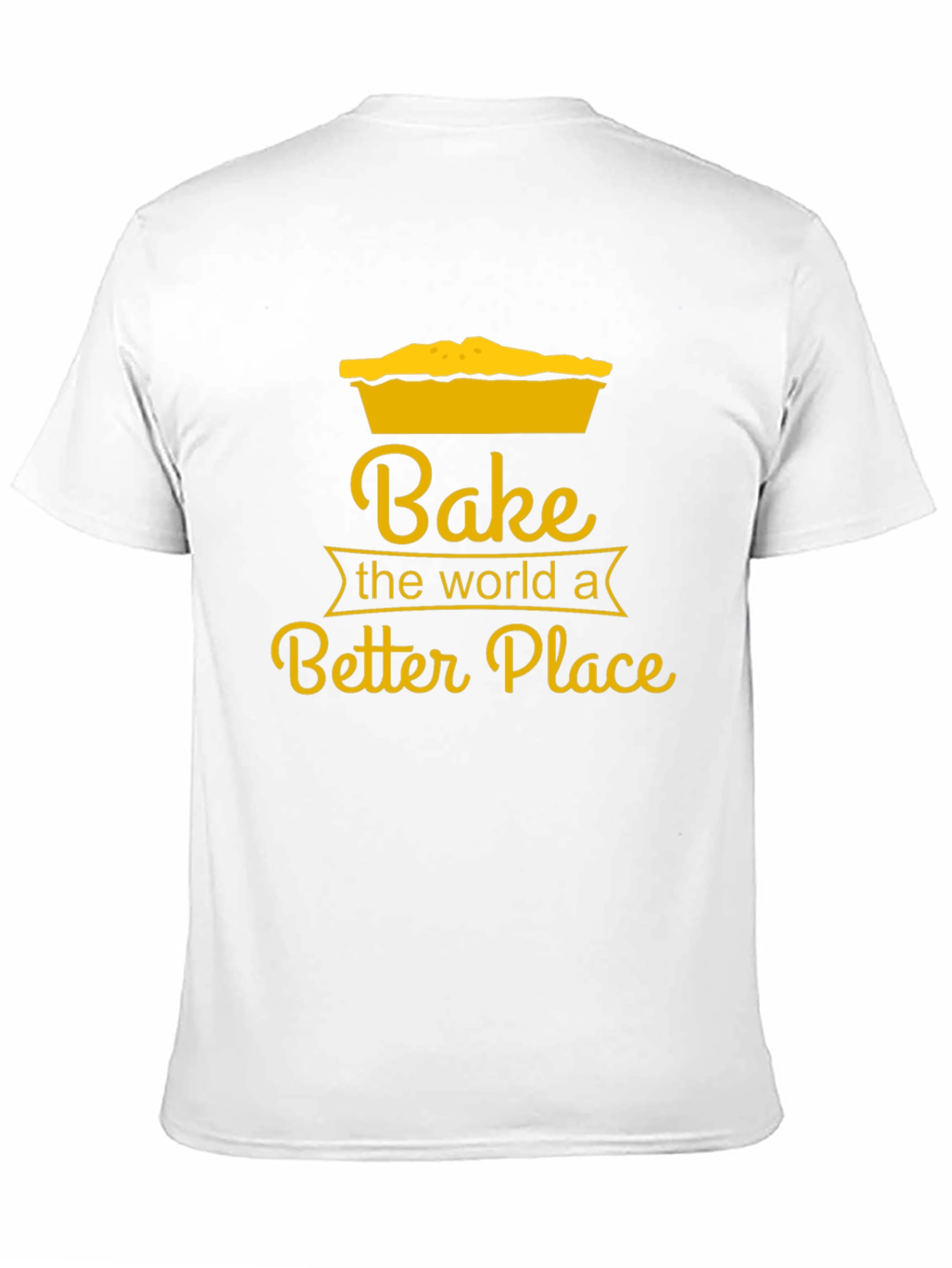 Bake the World T-Shirt - Novelty Baking Tee