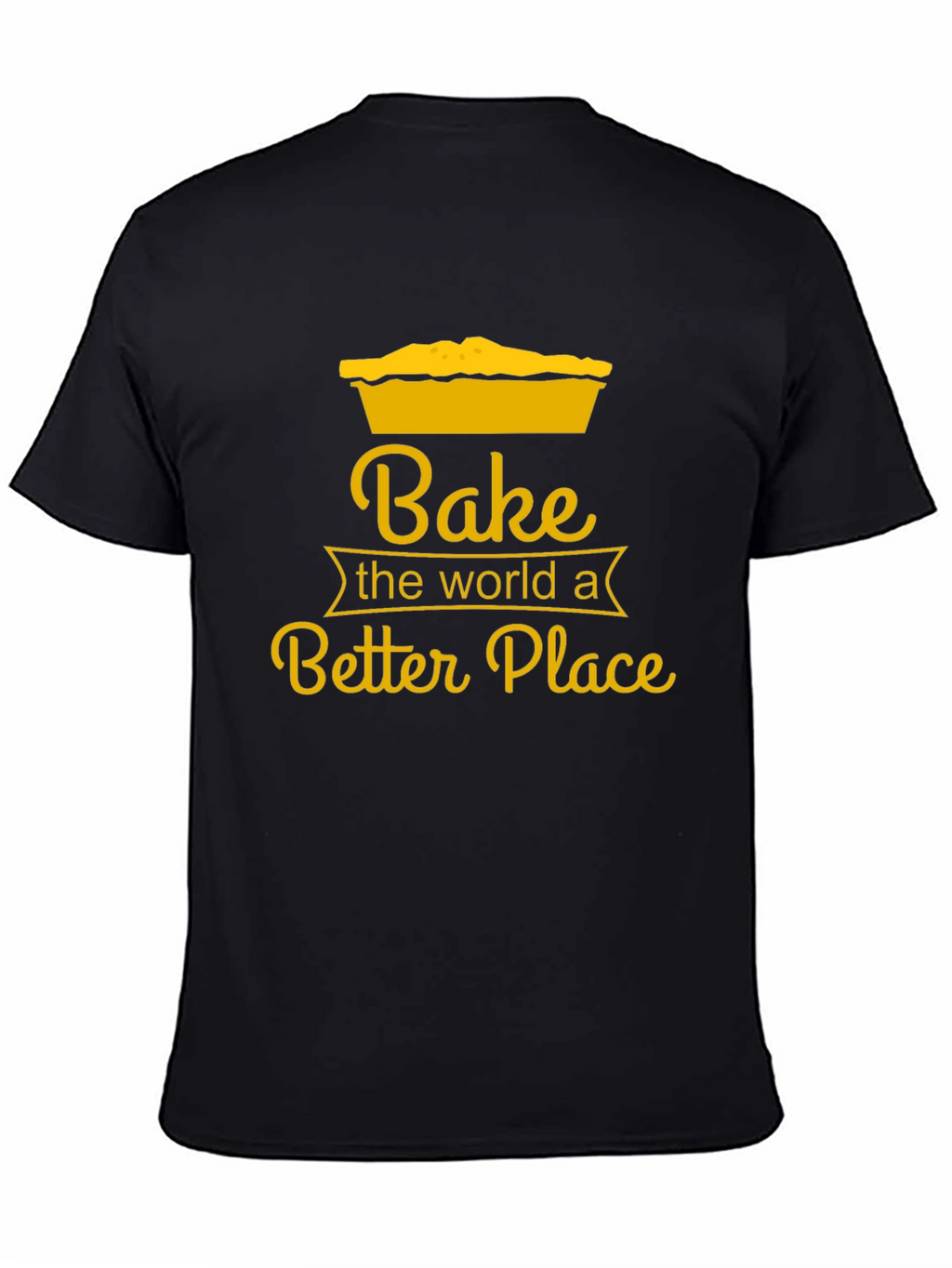 Bake the World T-Shirt - Novelty Baking Tee